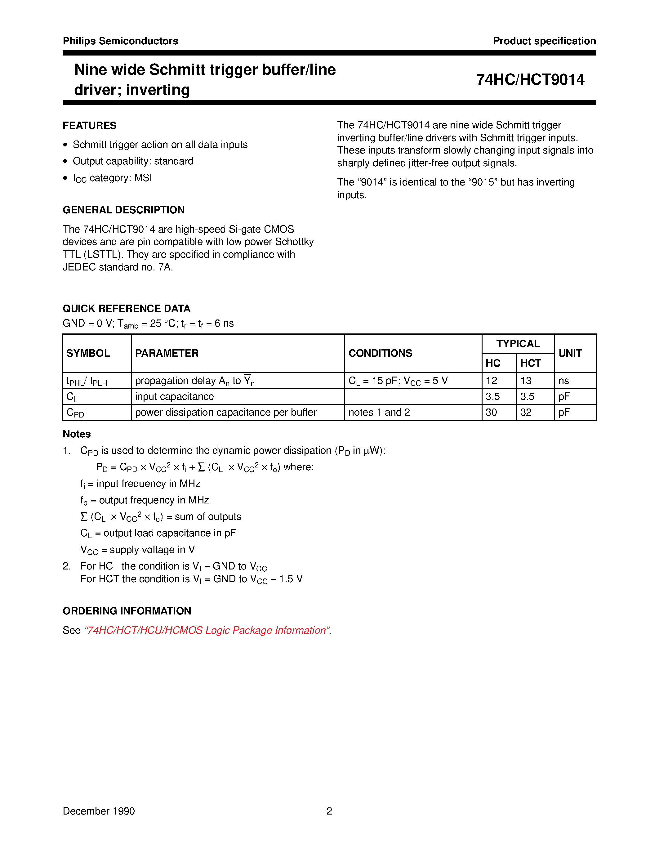 Datasheet 74HCT9014 page 2 Datasheet 74HCT9014 - Nine wide Schmitt trigger buffer/line driver; inverting page 2
