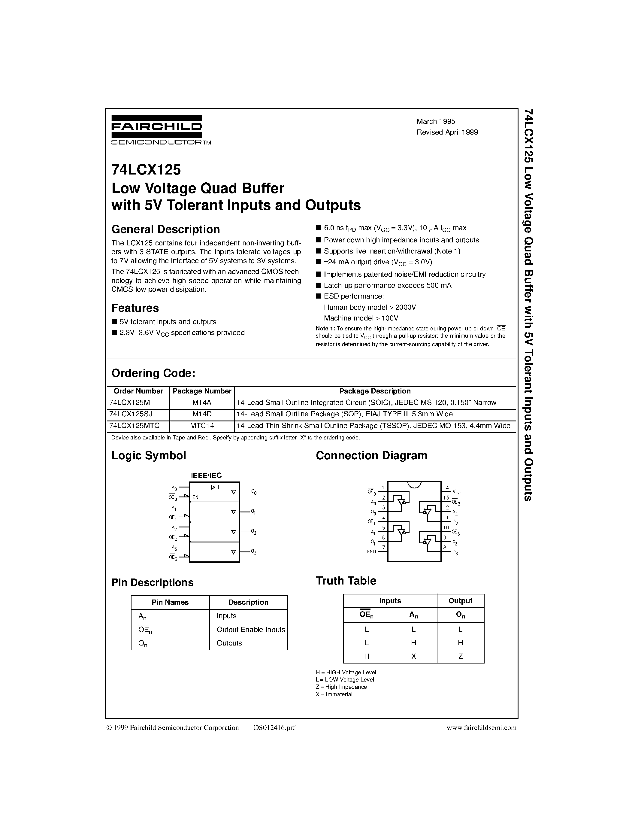 Datasheet 74LCX125M page 1 Datasheet 74LCX125M - Low Voltage Quad Buffer with 5V Tolerant Inputs and Outputs page 1