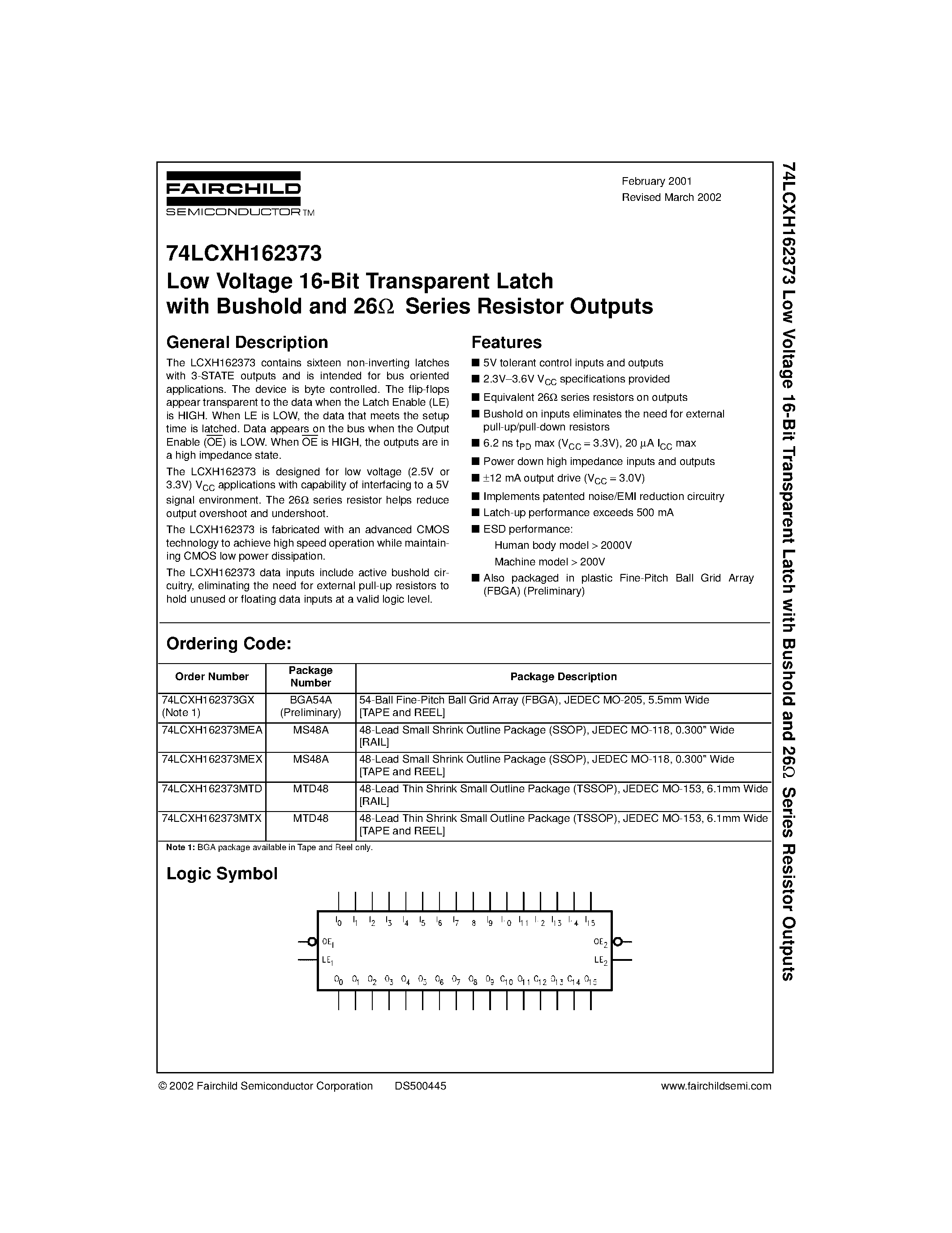 Даташит 74LCXH162373MEA - Low Voltage 16-Bit Transparent Latch with Bushold and 26 Series Resistor Outputs страница 1