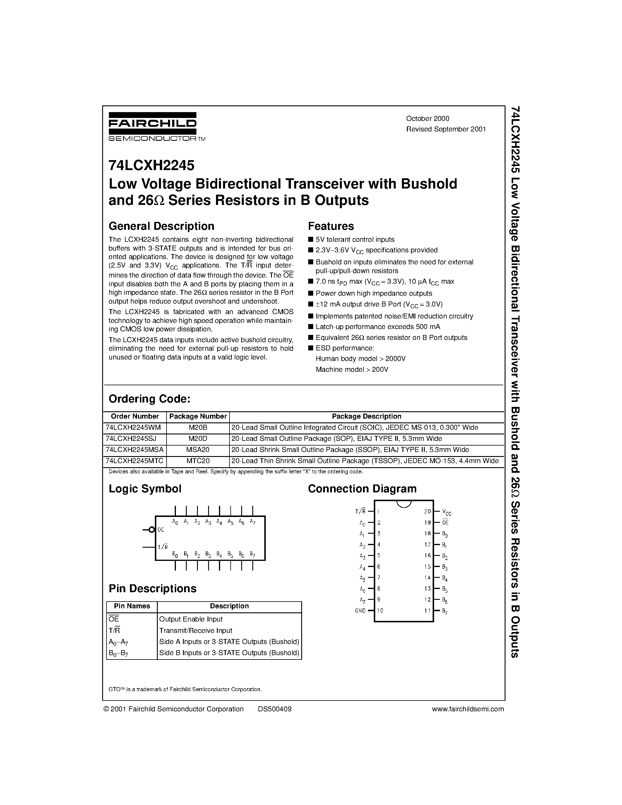 Даташит на микросхему 74LCXH2245SJ страница 1 Даташит 74LCXH2245SJ - Low Voltage Bidirectional Transceiver with Bushold and 26 Series Resistors in B Outputs страница 1
