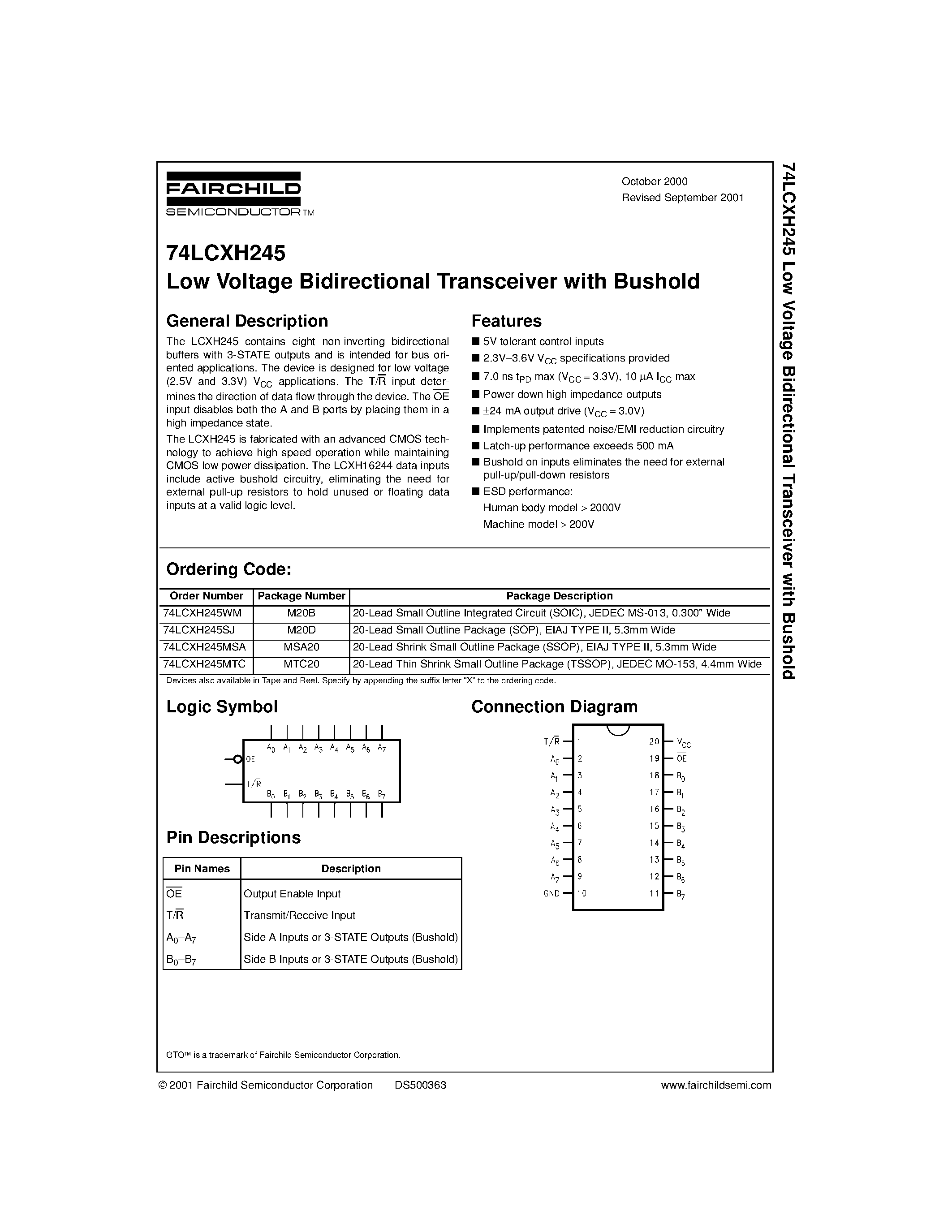Даташит на микросхему 74LCXH245MTC страница 1 Даташит 74LCXH245MTC - Low Voltage Bidirectional Transceiver with Bushold страница 1