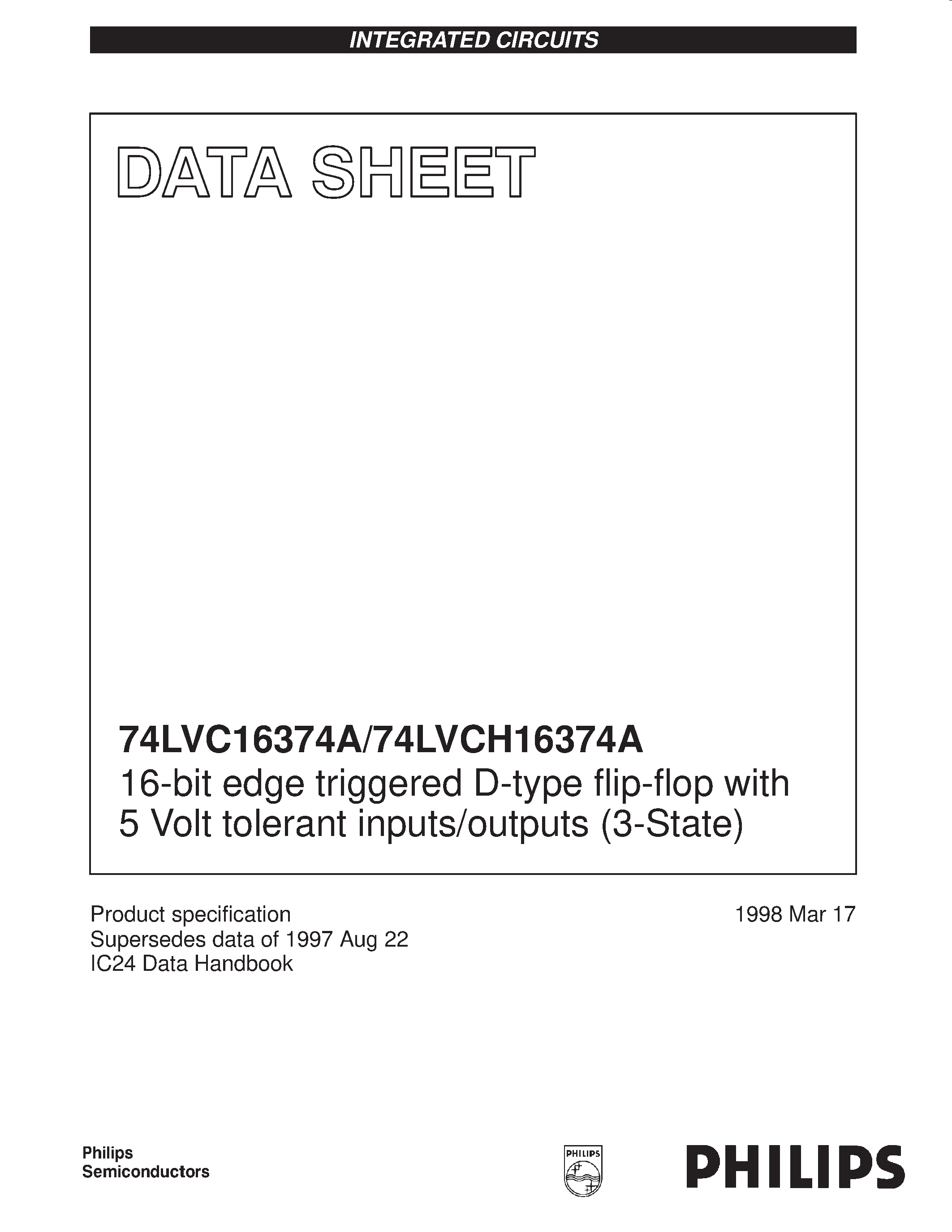 Datasheet 74LVC16374A - 16-bit edge triggered D-type flip-flop with 5 Volt tolerant inputs/outputs 3-State page 1