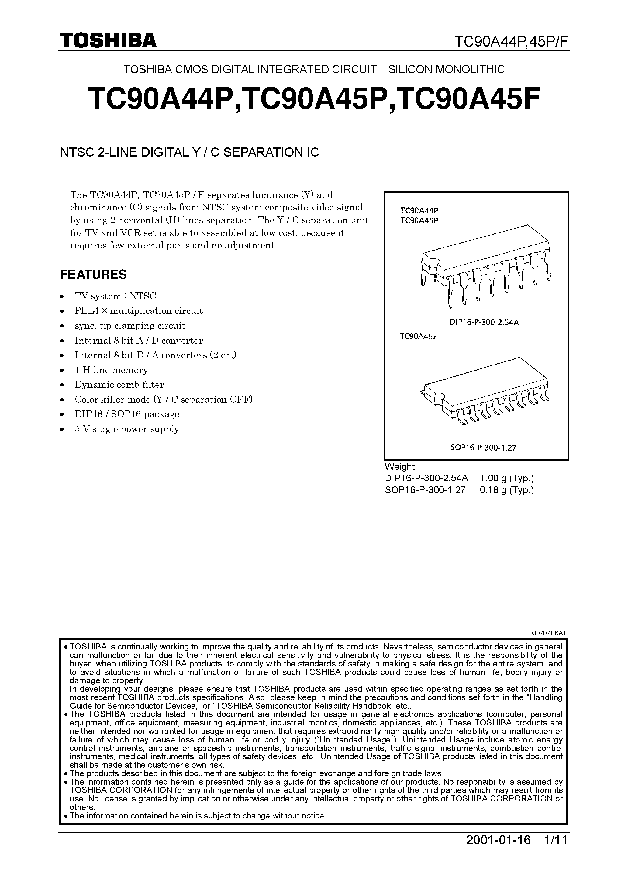 Datasheet TC90A44P page 1 Datasheet TC90A44P - NTSC 2-LINE DIGITAL Y / C SEPARATION IC page 1