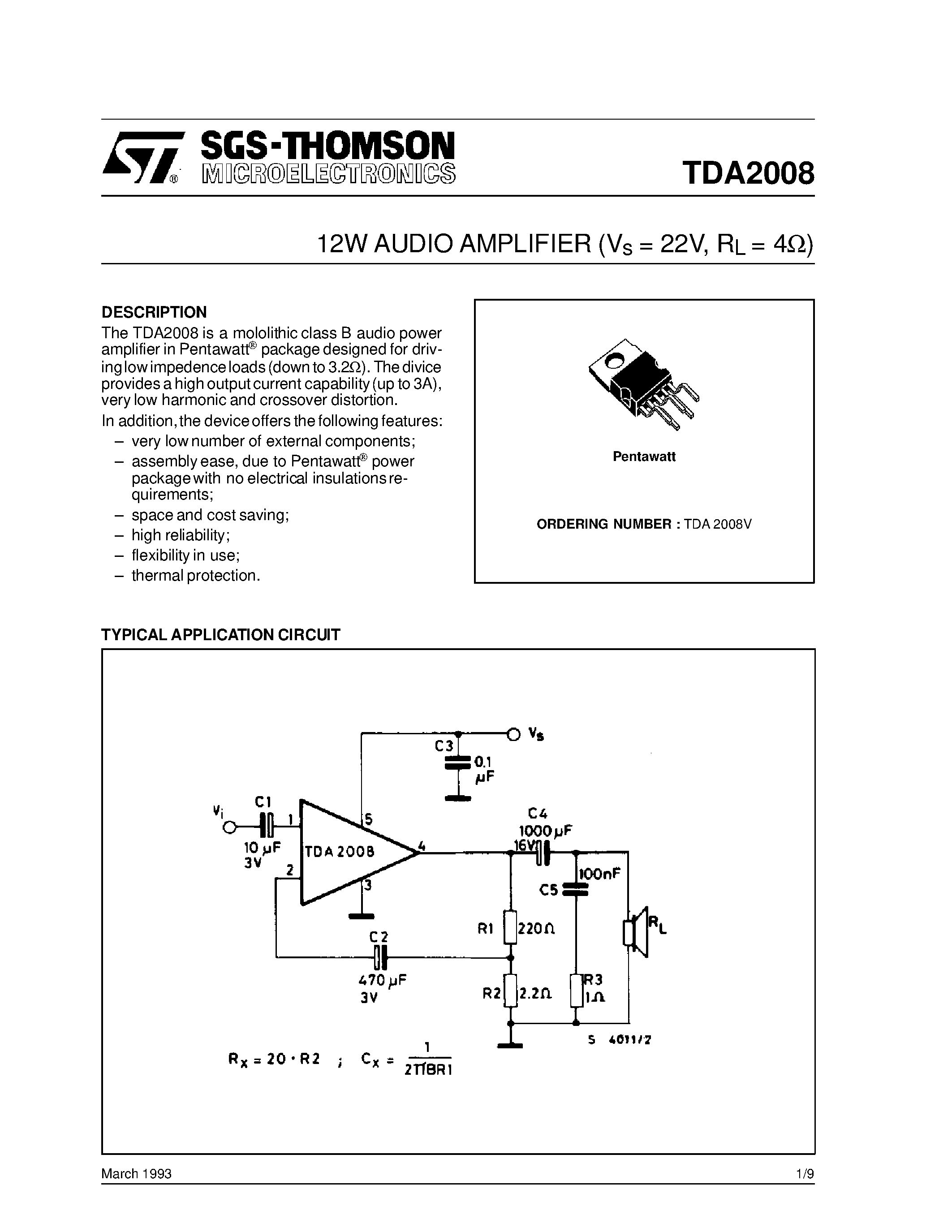 Datasheet TDA2008 page 1 Datasheet TDA2008 - 12W AUDIO AMPLIFIER Vs = 22V/ RL= 4ohm page 1