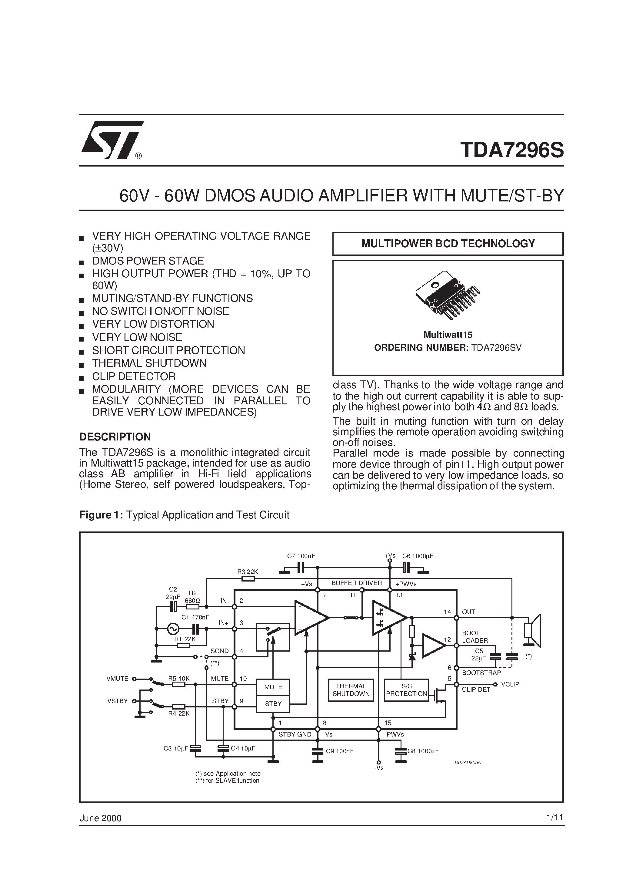 Datasheet TDA7296S page 1 Datasheet TDA7296S - 60V - 60W DMOS AUDIO AMPLIFIER WITH MUTE/ST-BY page 1