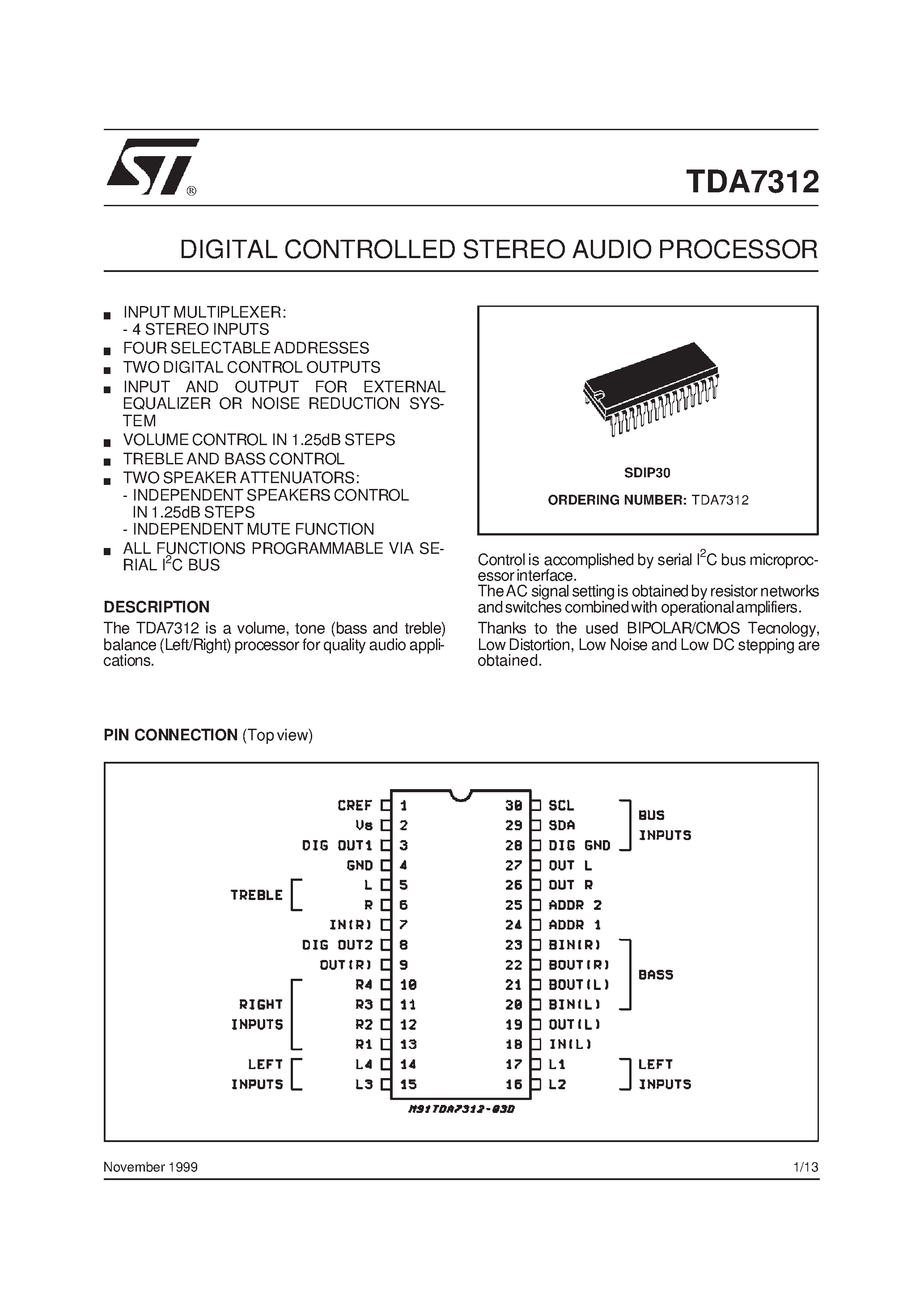 Datasheet TDA7312 page 1 Datasheet TDA7312 - DIGITAL CONTROLLED STEREO AUDIO PROCESSOR page 1