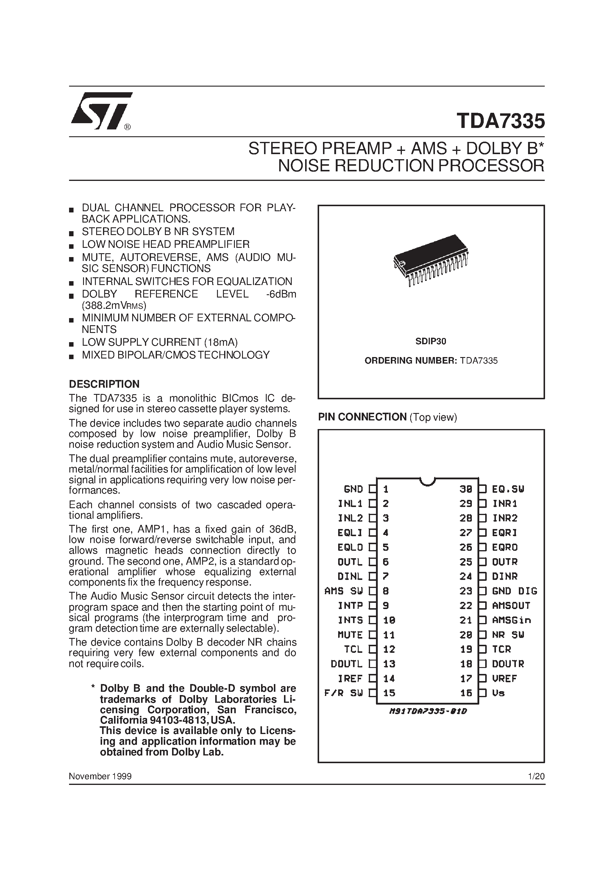 Datasheet TDA7335 page 1 Datasheet TDA7335 - STEREO PREAMP AMS DOLBY B* NOISE REDUCTION PROCESSOR page 1