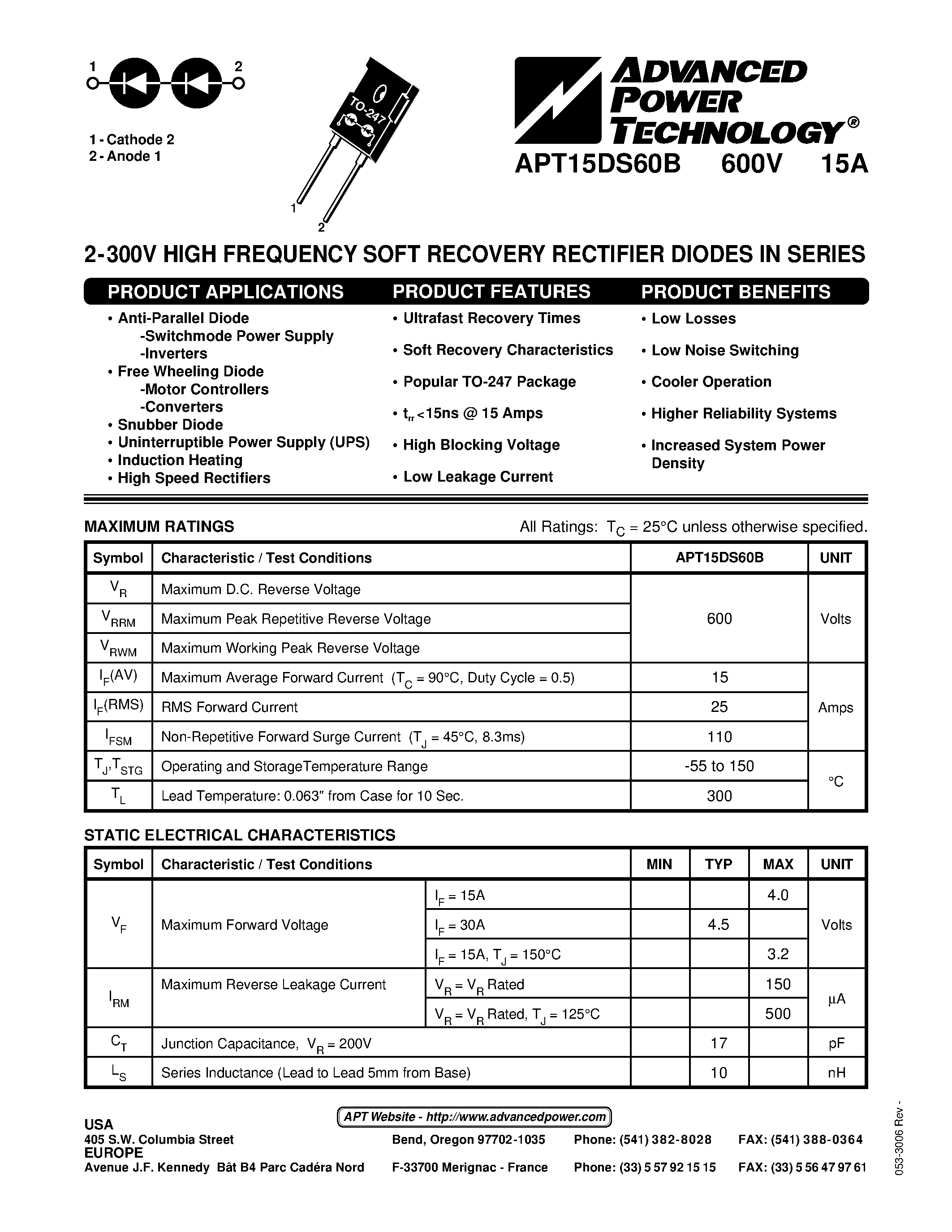 Datasheet APT15DS60 page 1 Datasheet APT15DS60 - 2-300V HIGH FREQUENCY SOFT RECOVERY RECTIFIER DIODES IN SERIES page 1