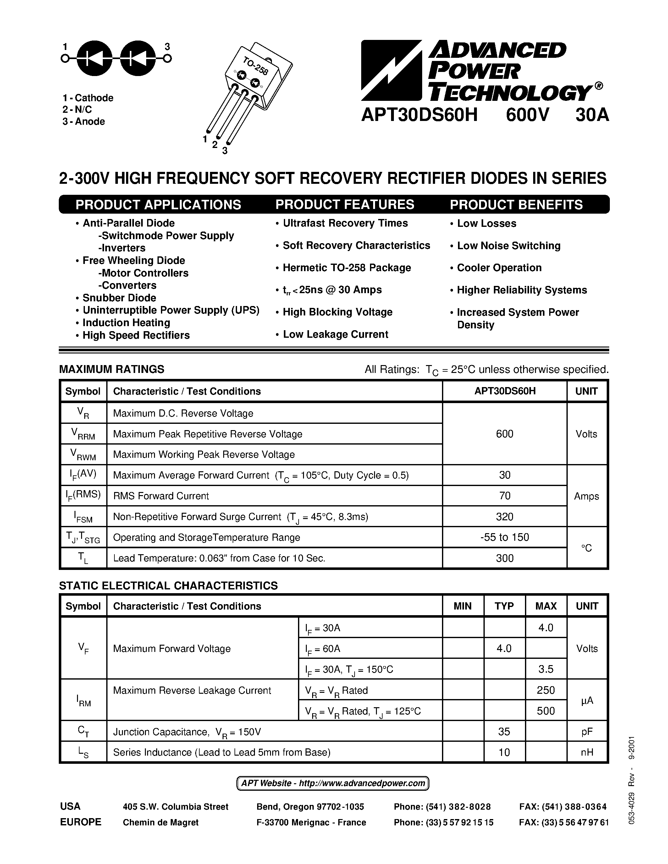 Datasheet APT30DS60H page 1 Datasheet APT30DS60H - 2-300V HIGH FREQUENCY SOFT RECOVERY RECTIFIER DIODES IN SERIES page 1