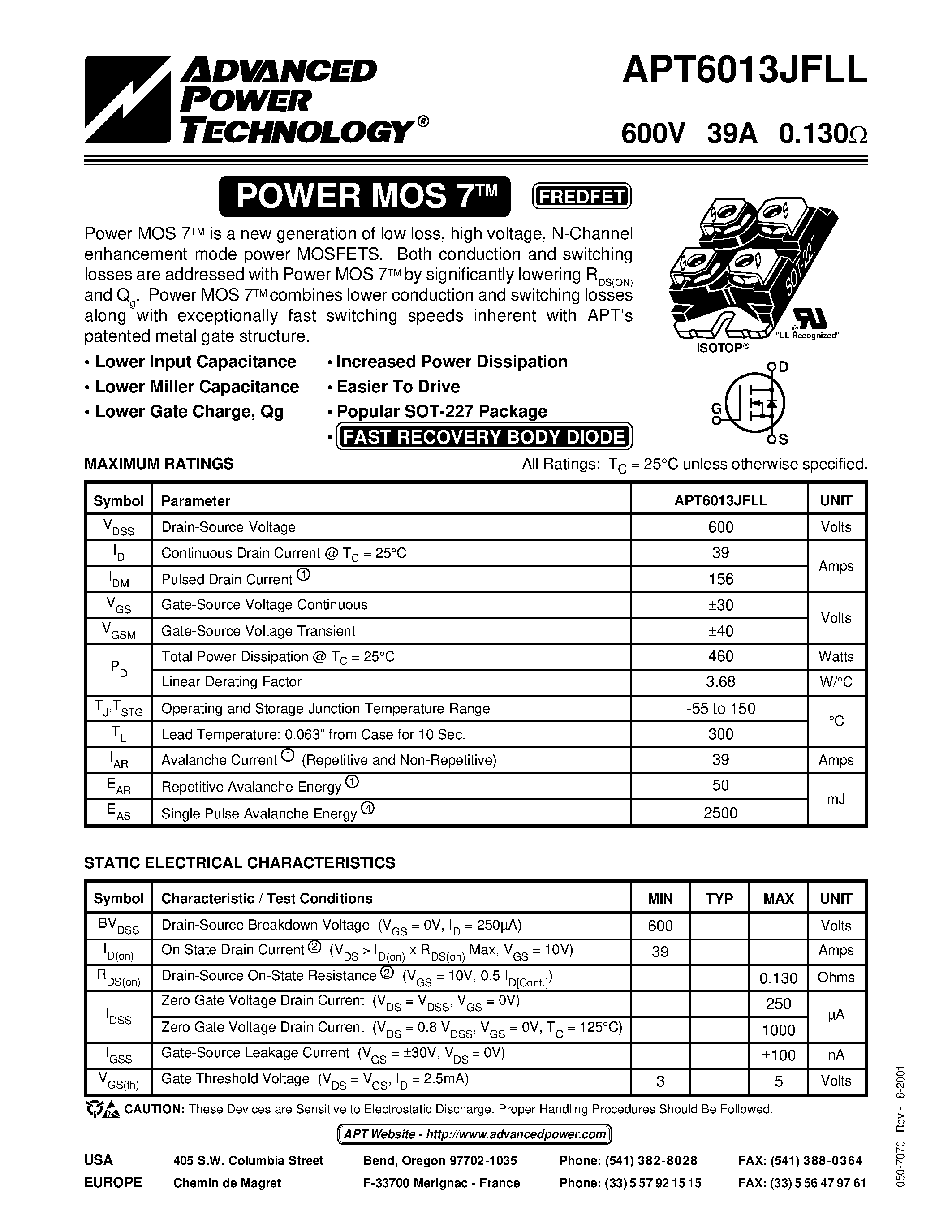 Datasheet APT6013JFLL - Power MOS 7TM is a new generation of low loss/ high voltage/ N-Channel enhancement mode power MOSFETS. page 1