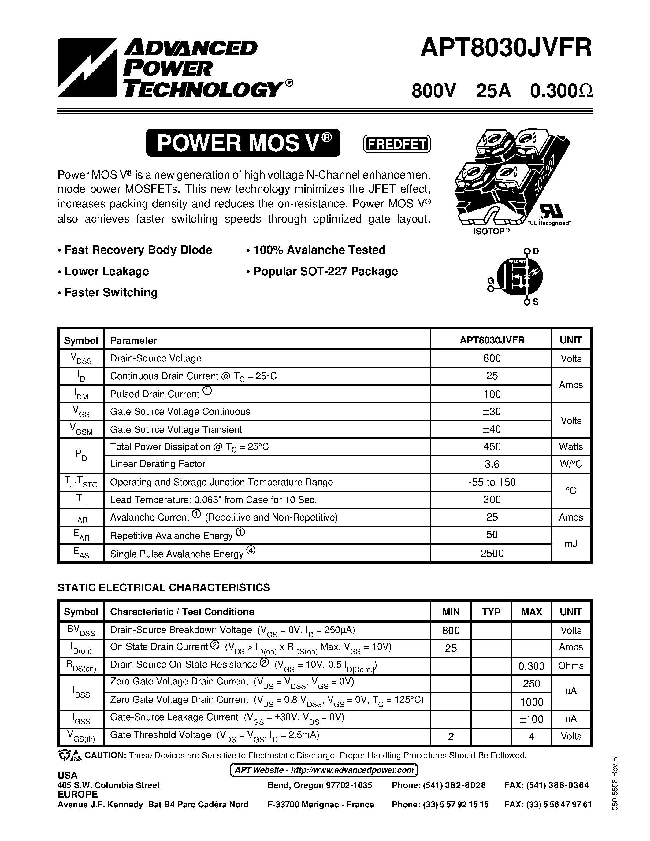 Datasheet APT8030JVFR page 1 Datasheet APT8030JVFR - Power MOS V is a new generation of high voltage N-Channel enhancement mode power MOSFETs. page 1