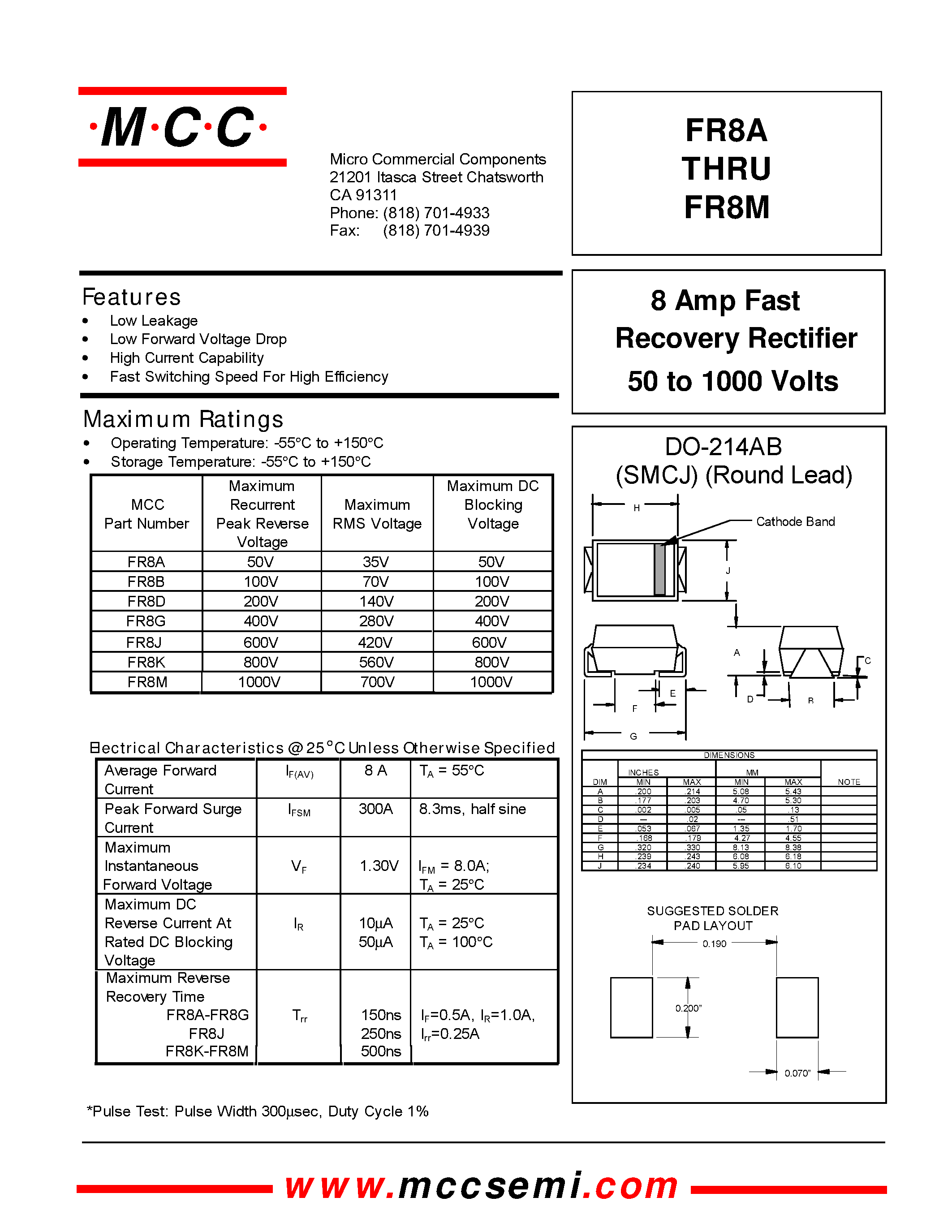 Datasheet FR8D page 1 Datasheet FR8D - 8 Amp Fast Recovery Rectifier 50 to 1000 Volts page 1