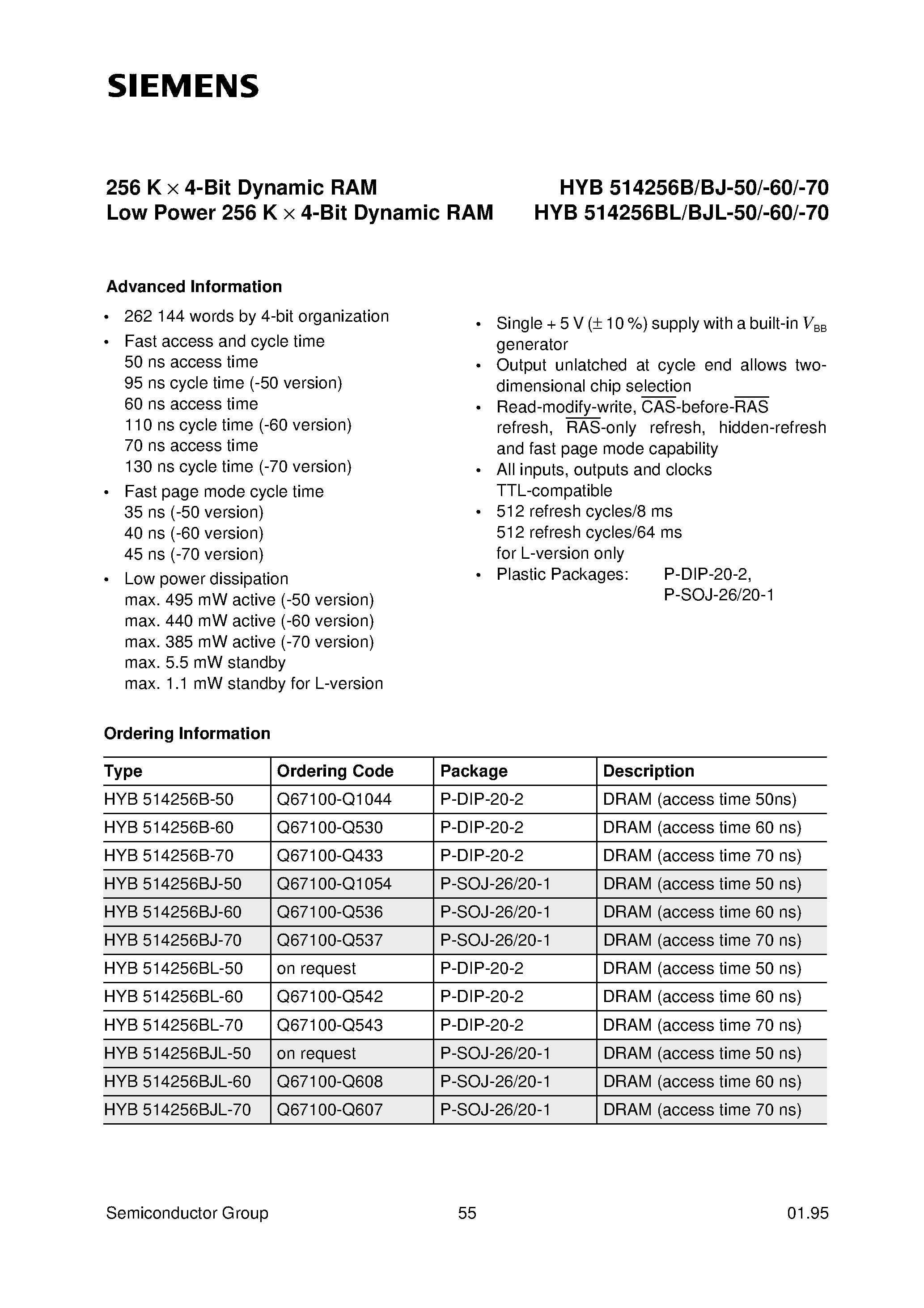 Даташит HYB514256BJL-70 - 256 K x 4-Bit Dynamic RAM Low Power 256 K x 4-Bit Dynamic RAM страница 1