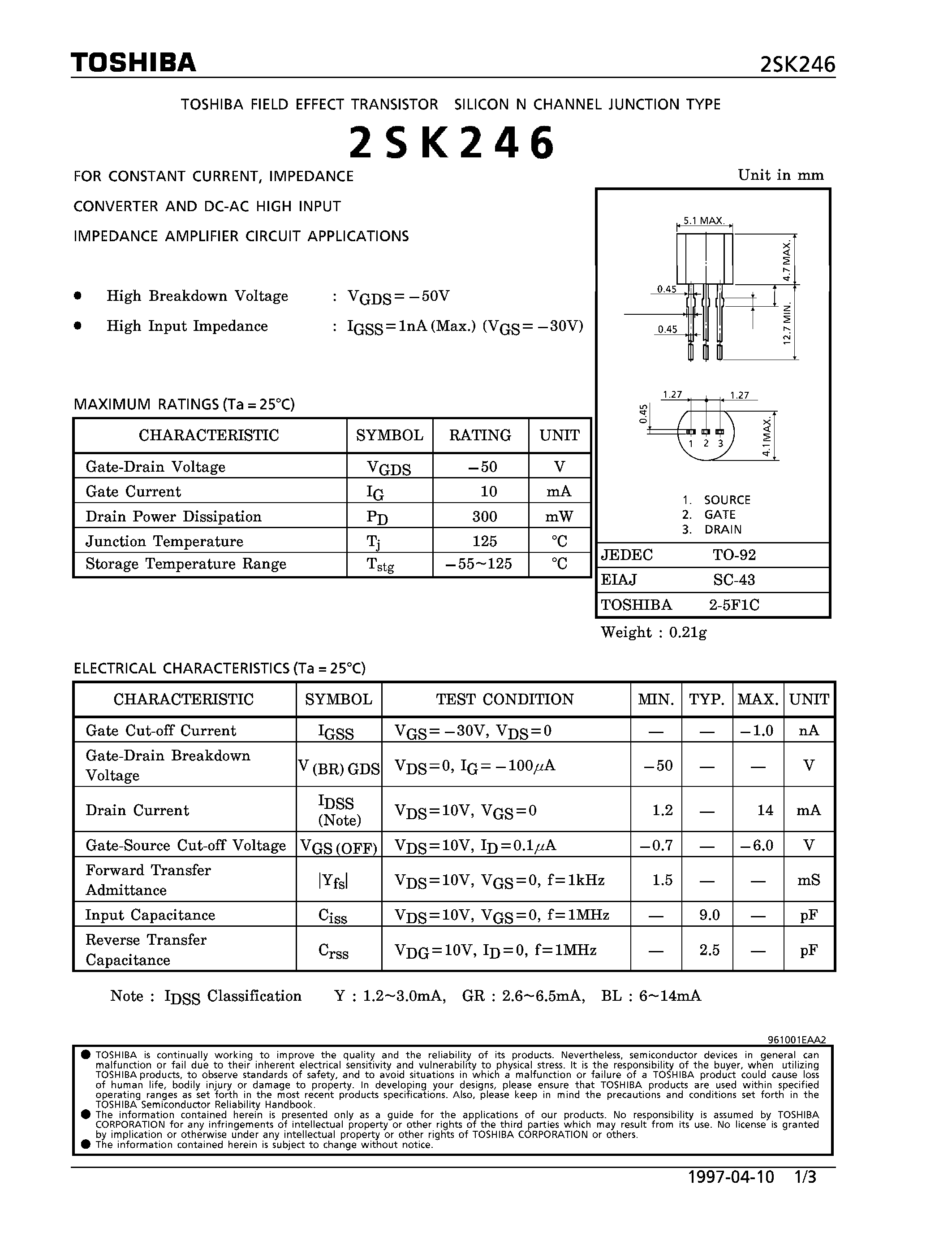Datasheet k246 - N CHANNEL JUNCTION TYPE (FOR CONSTANT CURRENT/ IMPEDANCE CONVERTER AND DC-AC HIGH INPUT IMPEDANCE AMPLIFIER CIRCUIT APPLICATIONS) page 1