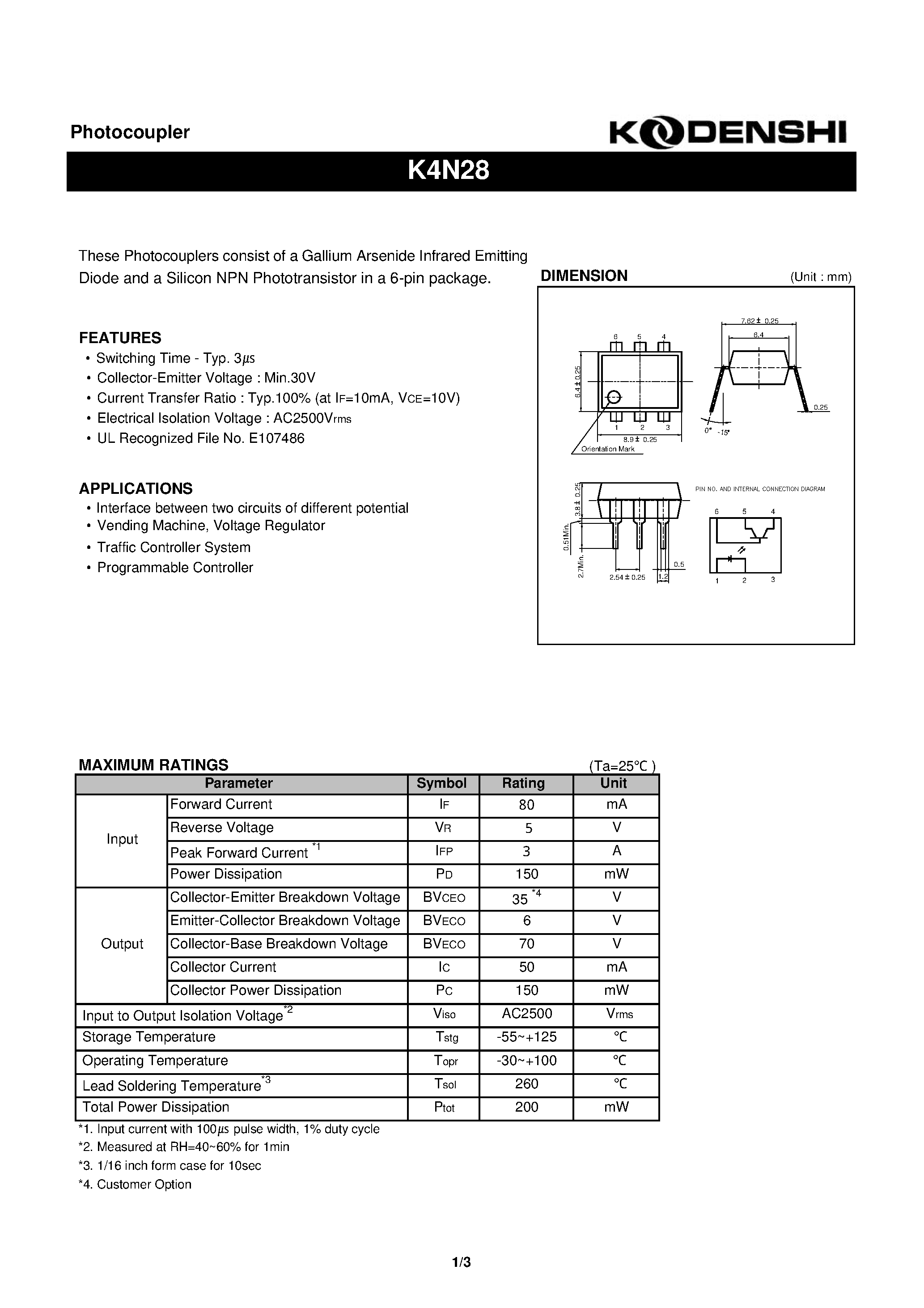 Datasheet K4N28 page 1 Datasheet K4N28 - Photocoupler(These Photocouplers consist of a Gallium Arsenide Infrared Emitting) page 1