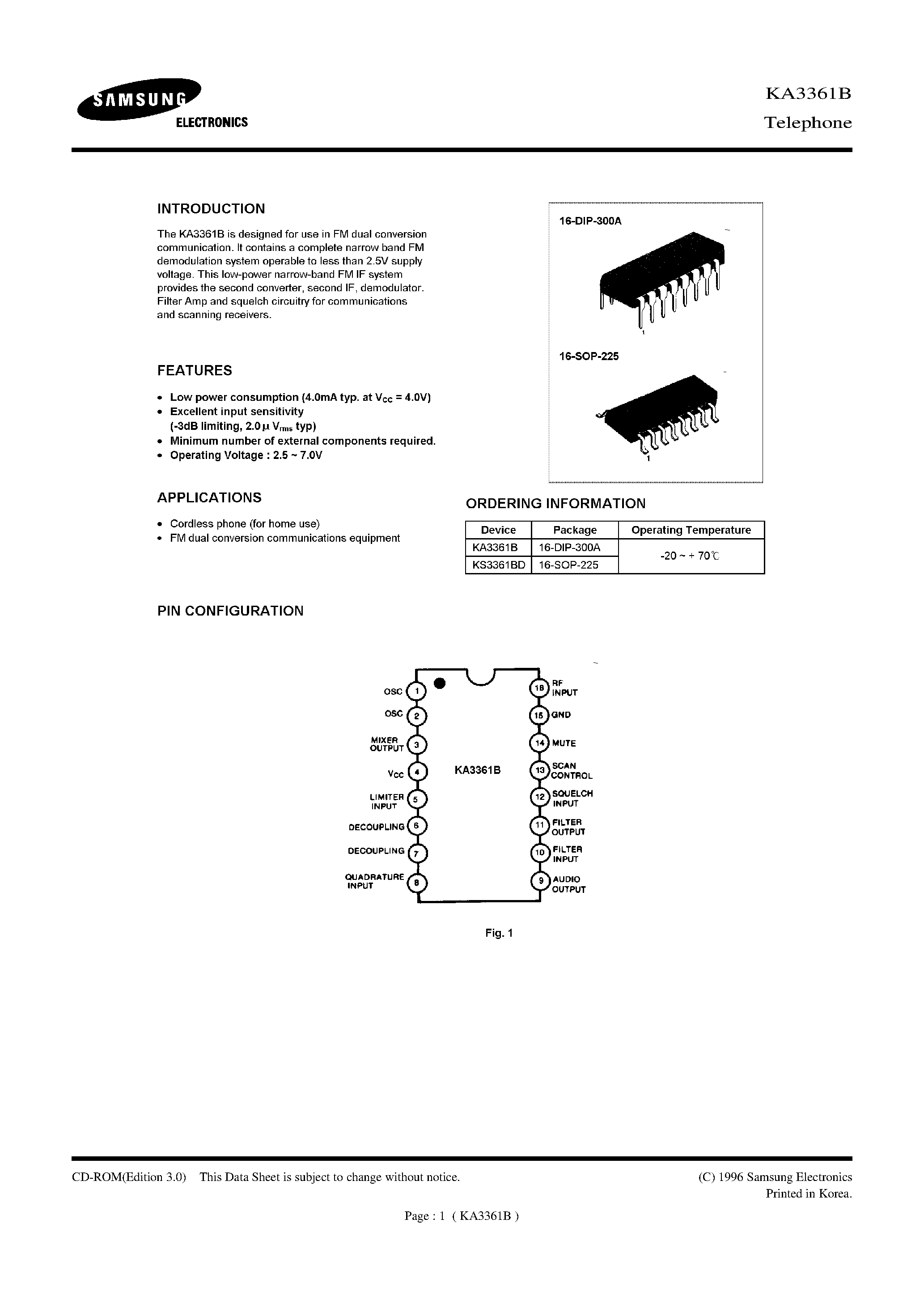 Даташит на микросхему KA3361 страница 1 Даташит KA3361 - THE KA3361B IS DESIGNED FOR USE IN FM DUAL CONVERSION COMMUNICATION. страница 1
