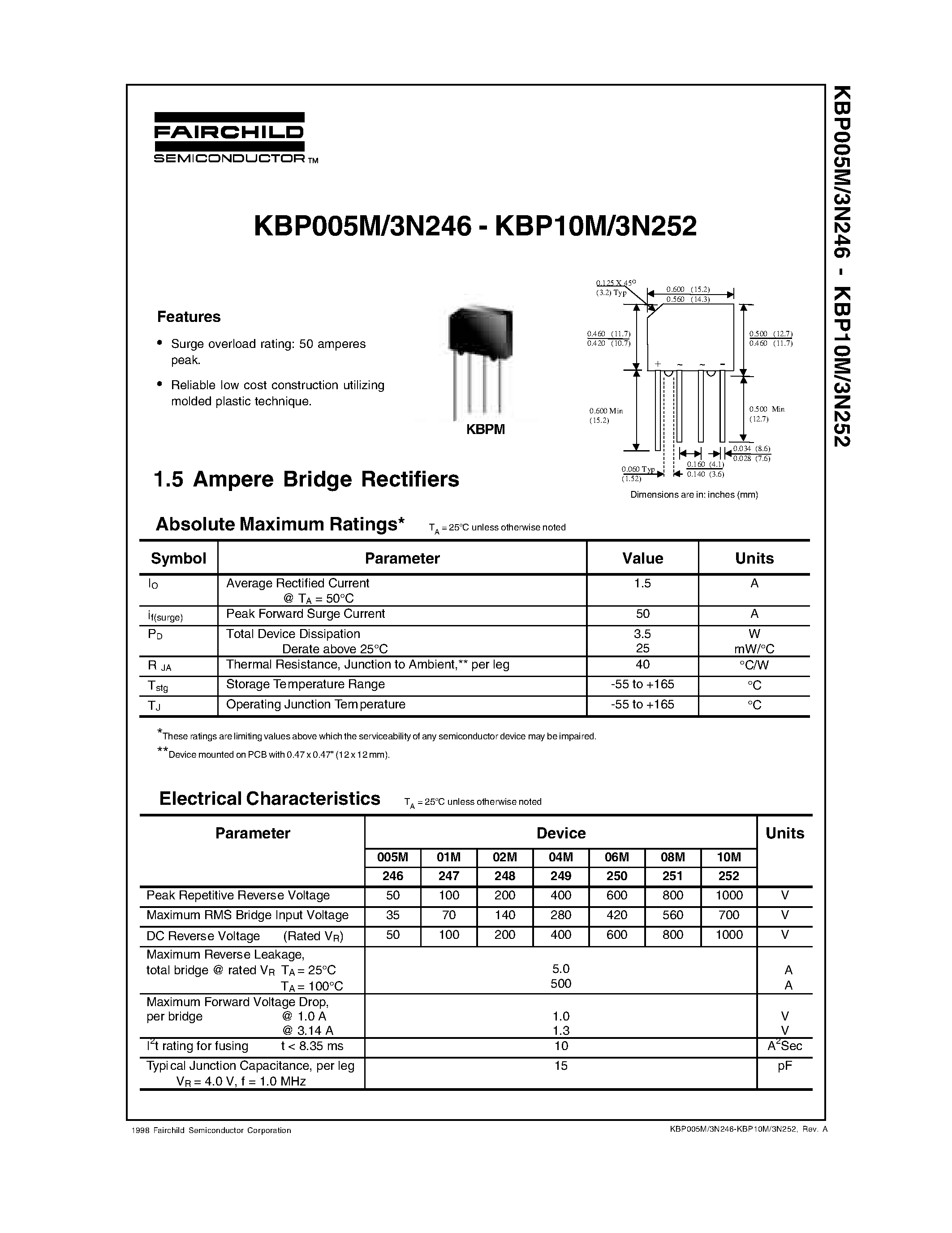 Datasheet KBP10M/3N252 page 1 Datasheet KBP10M/3N252 - 1.5 Ampere Bridge Rectifiers page 1