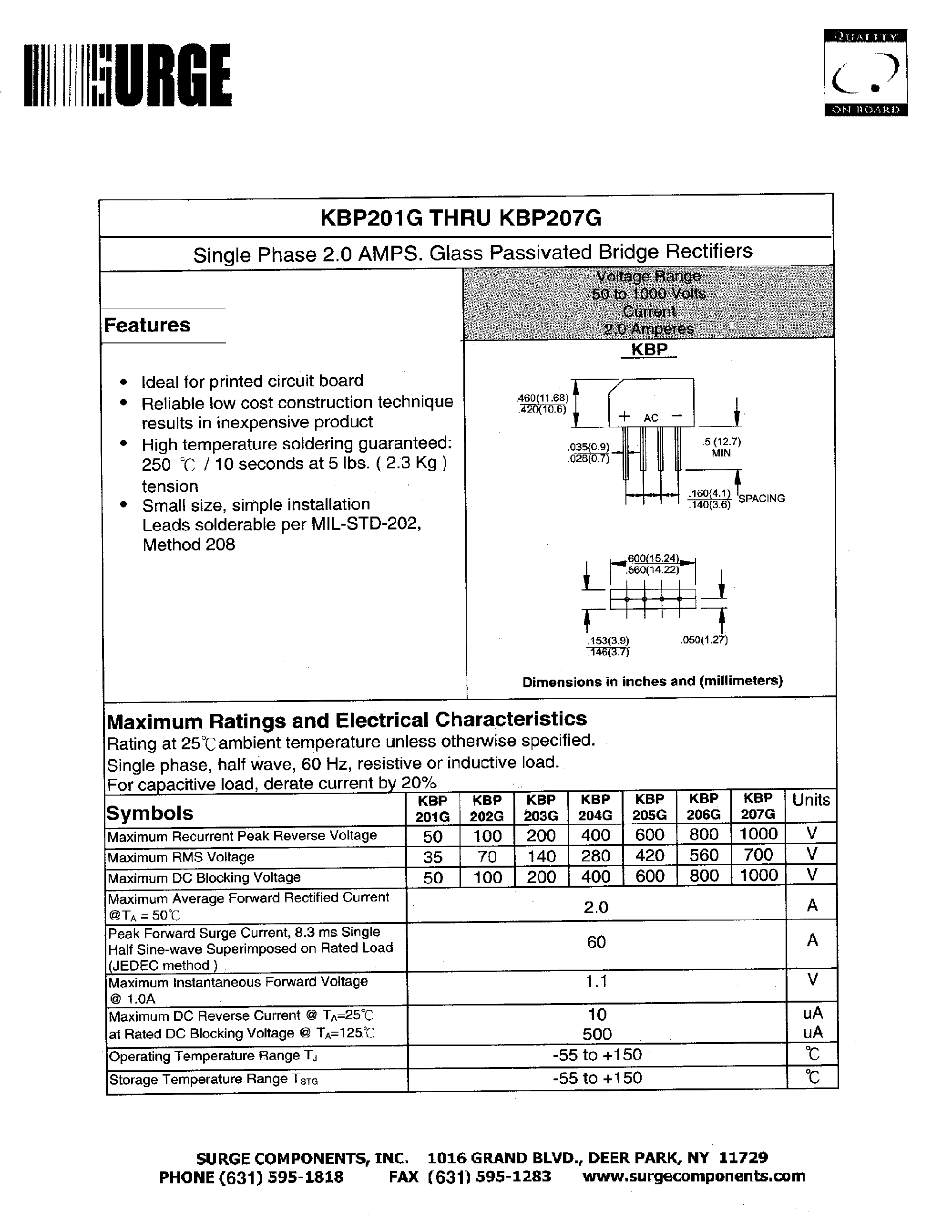 Datasheet KBP206G page 1 Datasheet KBP206G - Single Phase 2.0 AMPS. Glass Passivated Bridge Rectifiers page 1