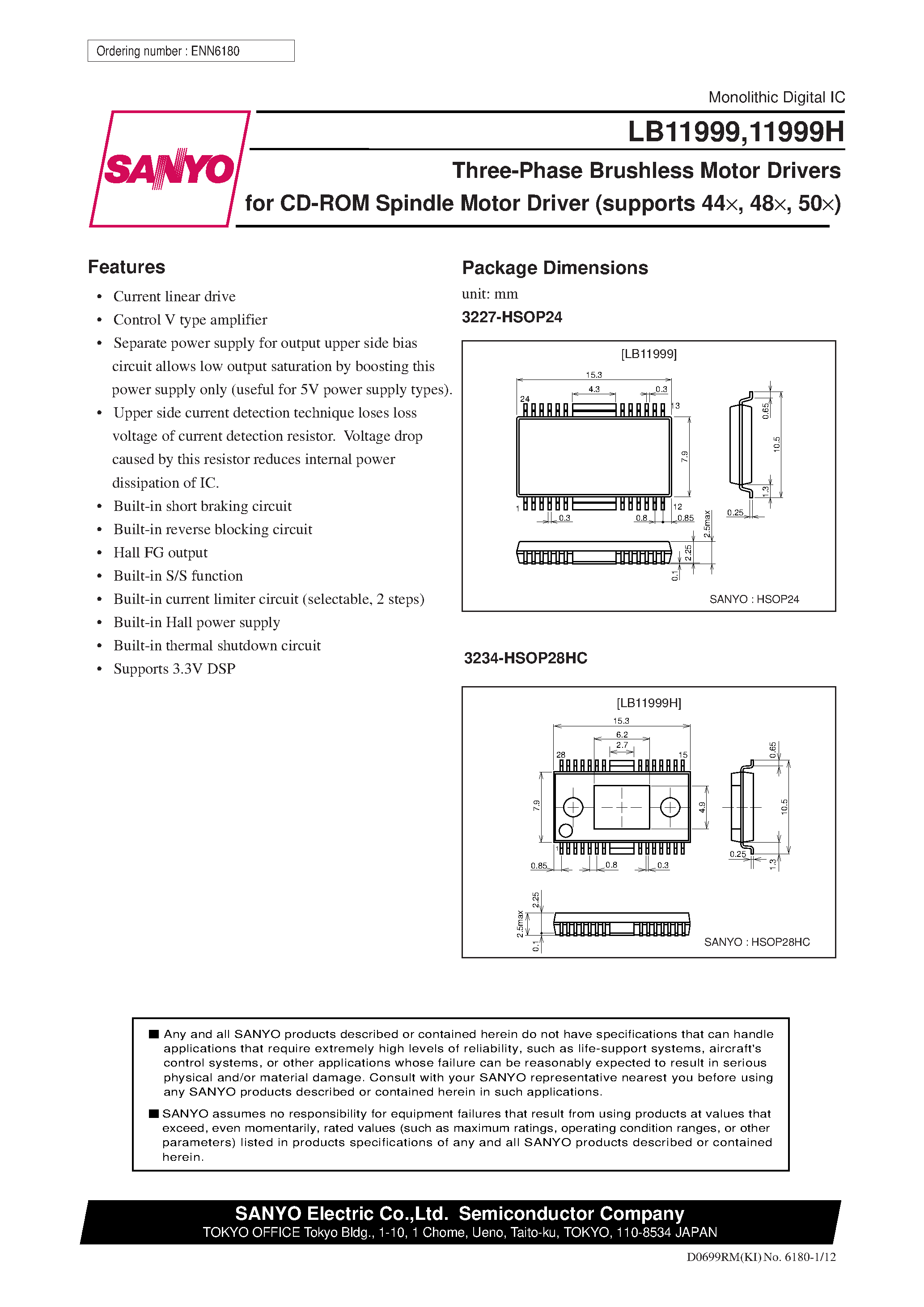 Datasheet LB11999 page 1 Datasheet LB11999 - Three-Phase Brushless Motor Drivers for CD-ROM Spindle Motor Driver (supports 44x / 48x / 50x) page 1