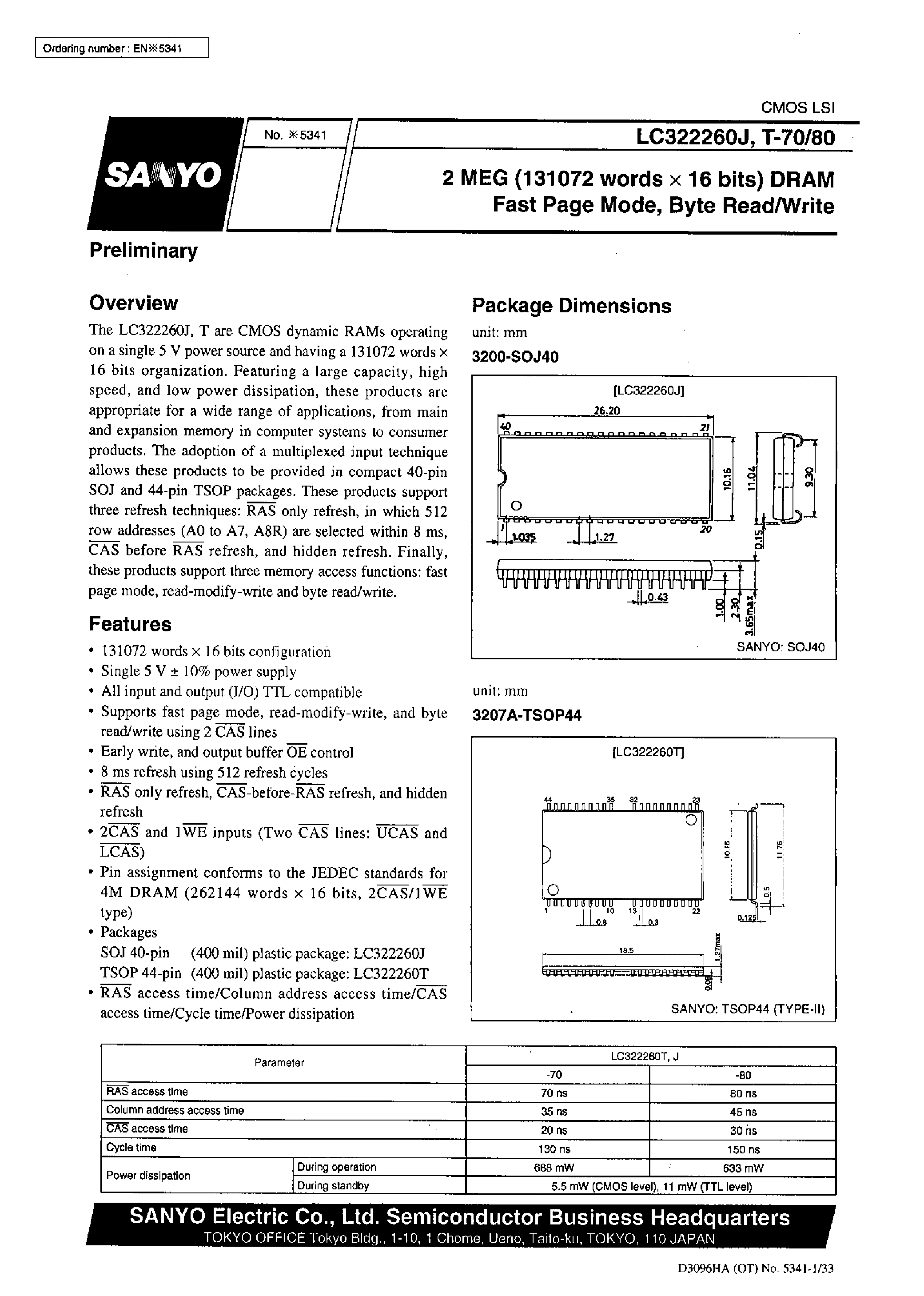 Datasheet LC322260T-70 page 1 Datasheet LC322260T-70 - 2 MEG (131072 words X 16 bits) DRAM Fast Page Mode / Byte Read/Write page 1