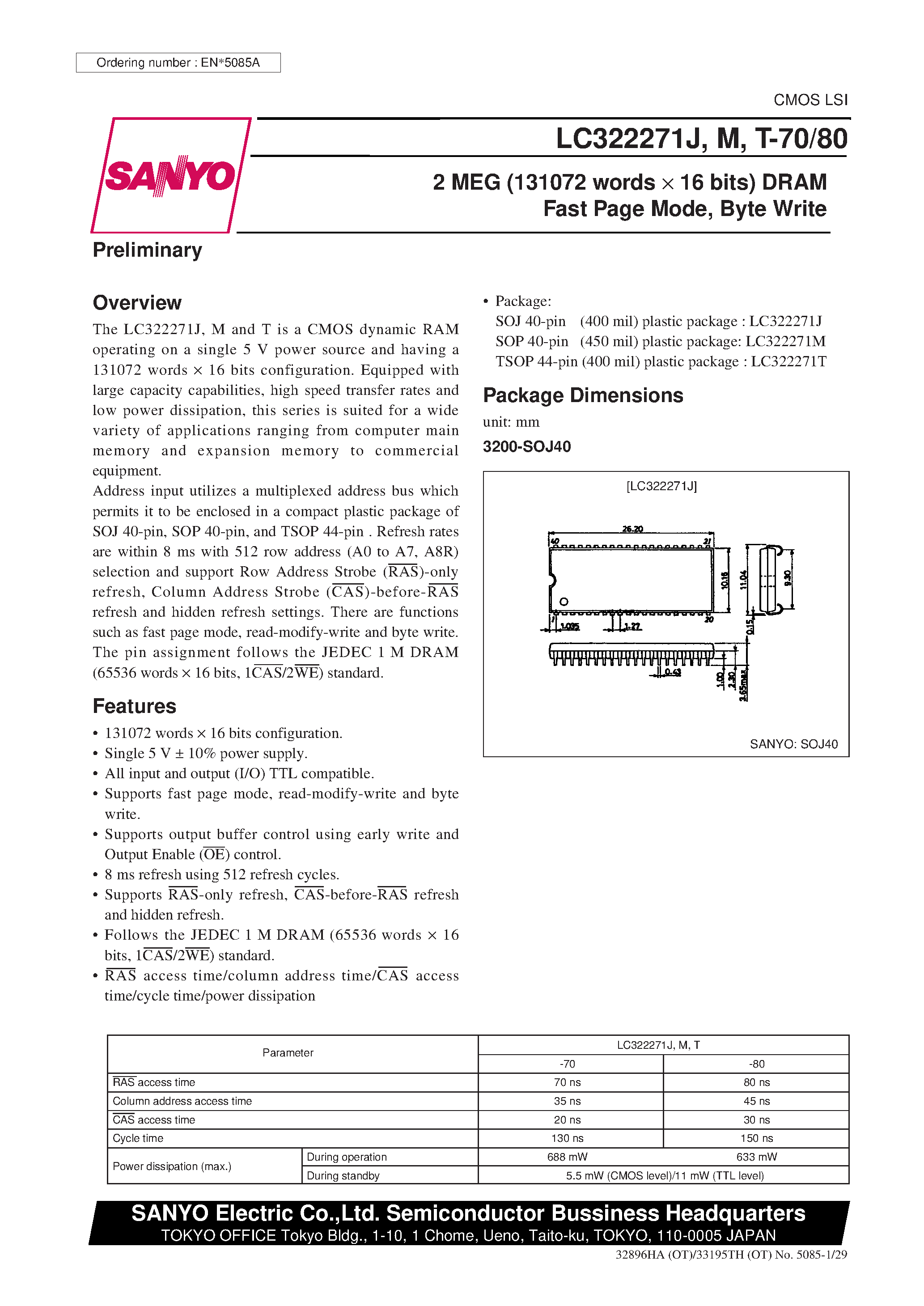 Datasheet LC322271J page 1 Datasheet LC322271J - 2 MEG (131072 words X 16 bits) DRAM Fast Page Mode / Byte Write page 1