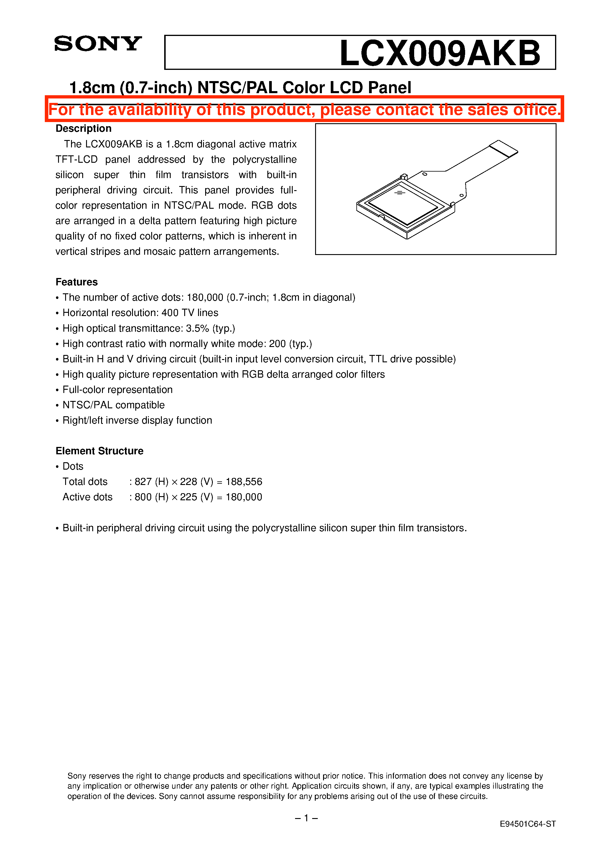 Datasheet LCX009AKB page 1 Datasheet LCX009AKB - 1.8cm (0.7-inch) NTSC/PAL Color LCD Panel page 1