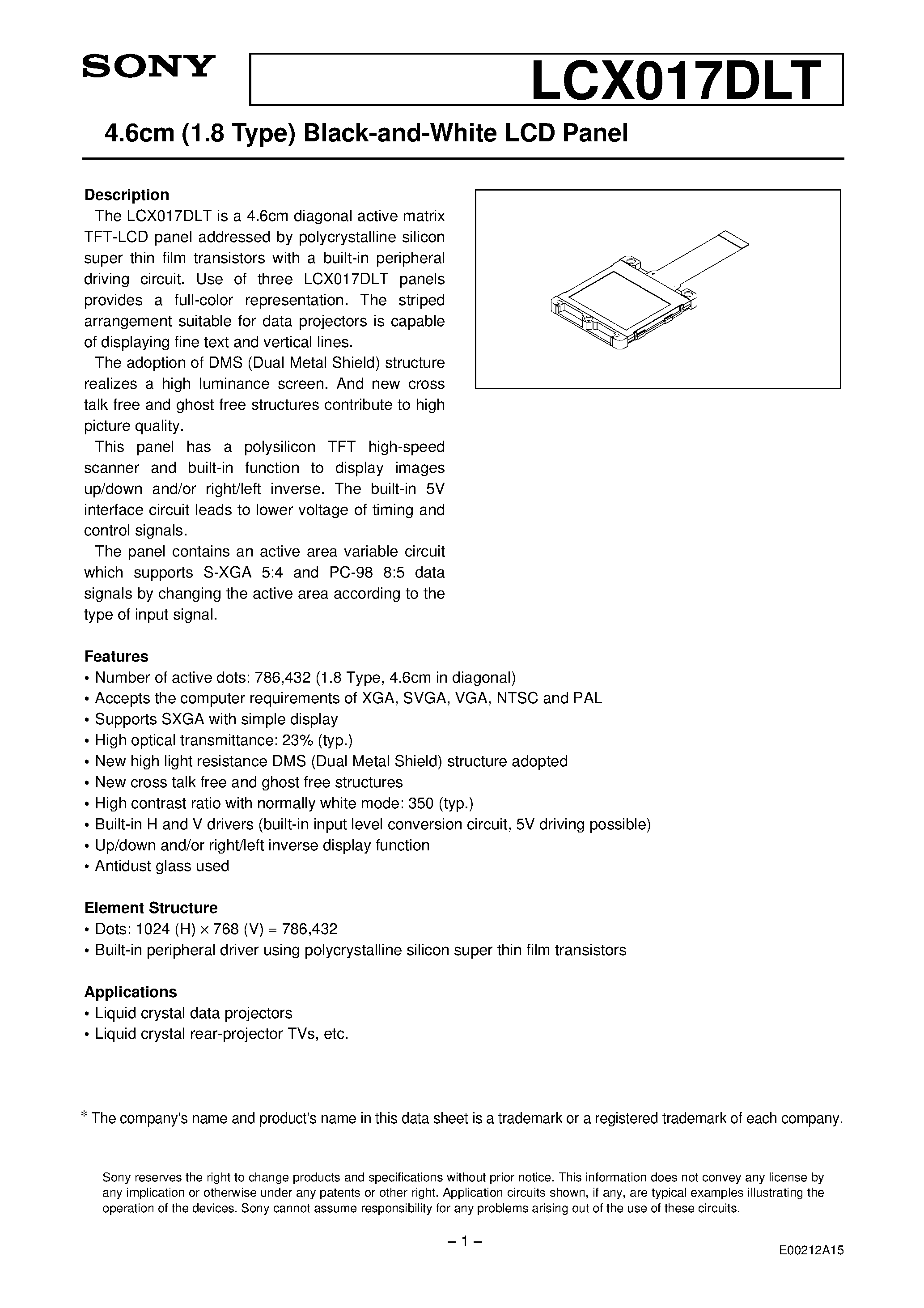 Datasheet LCX017DLT page 1 Datasheet LCX017DLT - 4.6cm (1.8 Type) Black-and-White LCD Panel page 1
