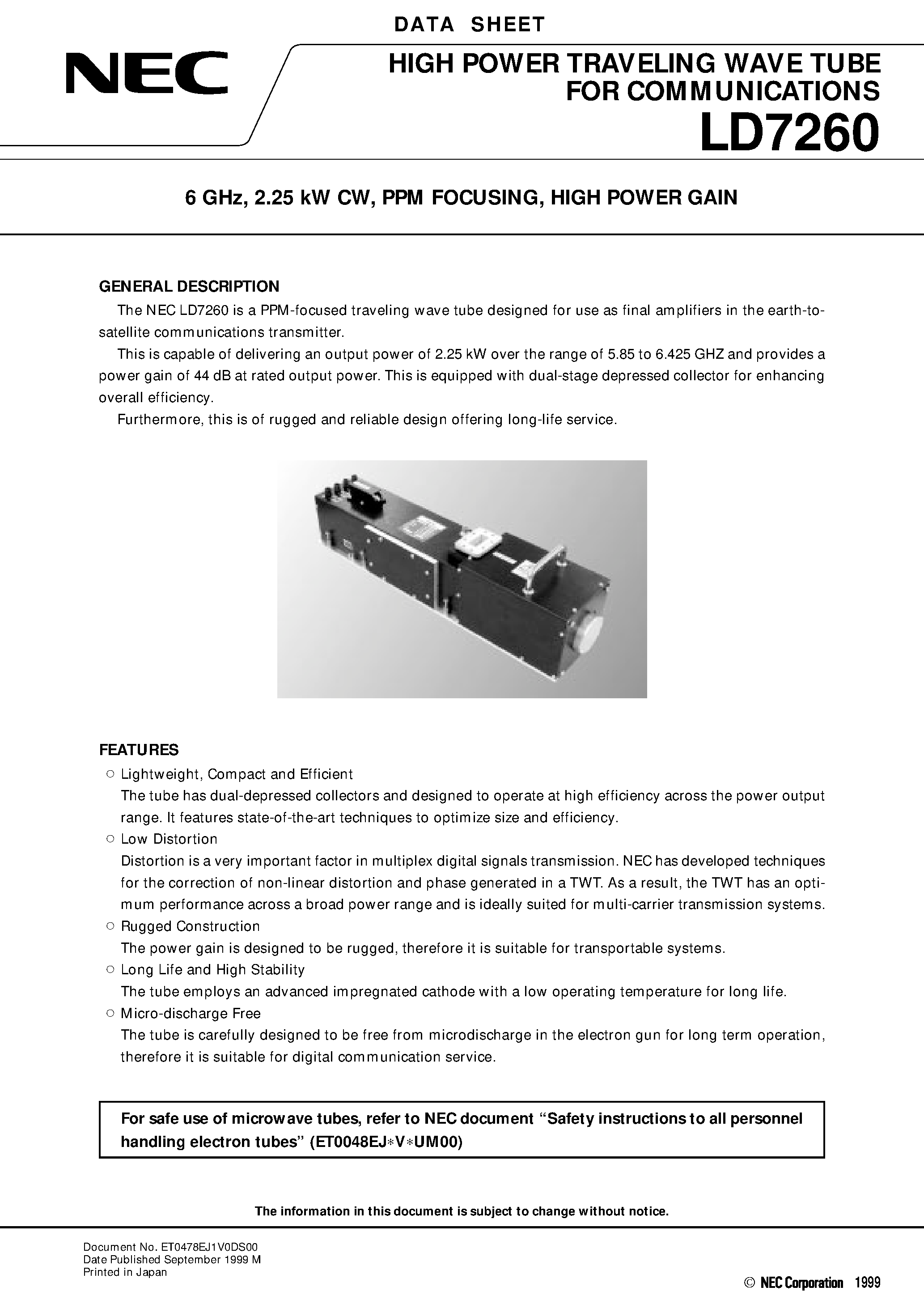 Datasheet LD7260 page 1 Datasheet LD7260 - 6 GHz / 2.25 kW CW / PPM FOCUSING / HIGH POWER GAIN page 1