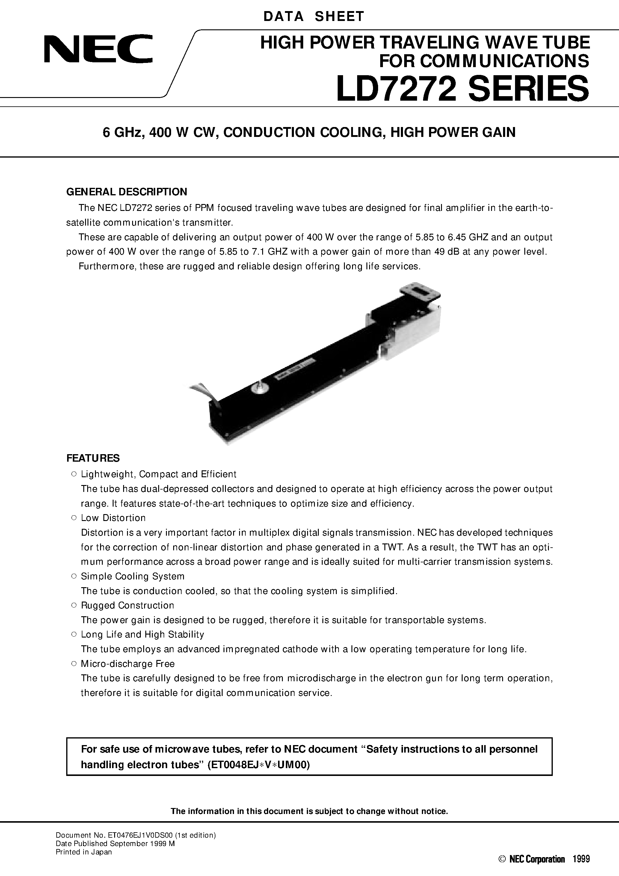 Datasheet LD7272 page 1 Datasheet LD7272 - 6 GHz / 400 W CW / CONDUCTION COOLING / HIGH POWER GAIN page 1