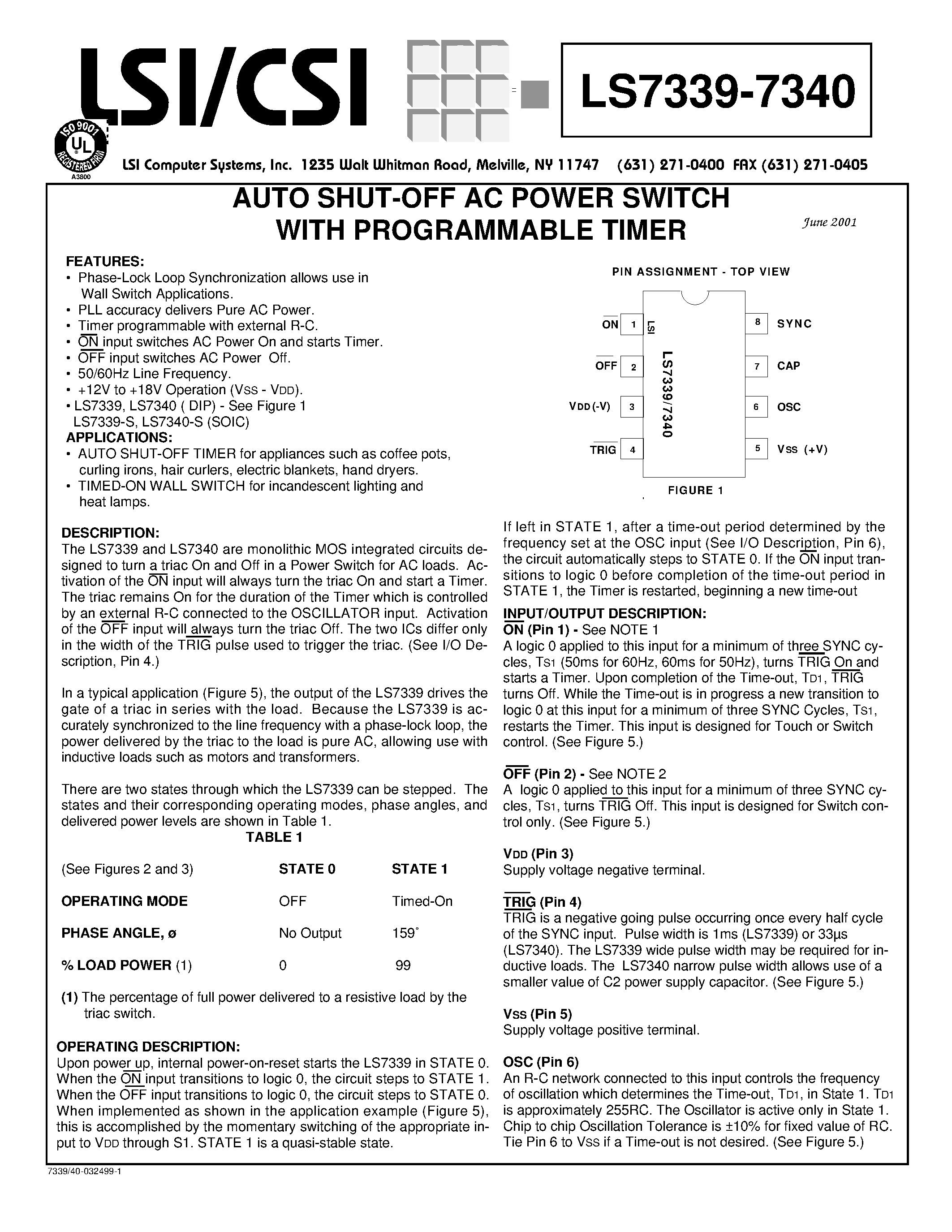 Datasheet LS7340 page 1 Datasheet LS7340 - AUTO SHUT-OFF AC POWER SWITCH WITH PROGRAMMABLE TIMER page 1