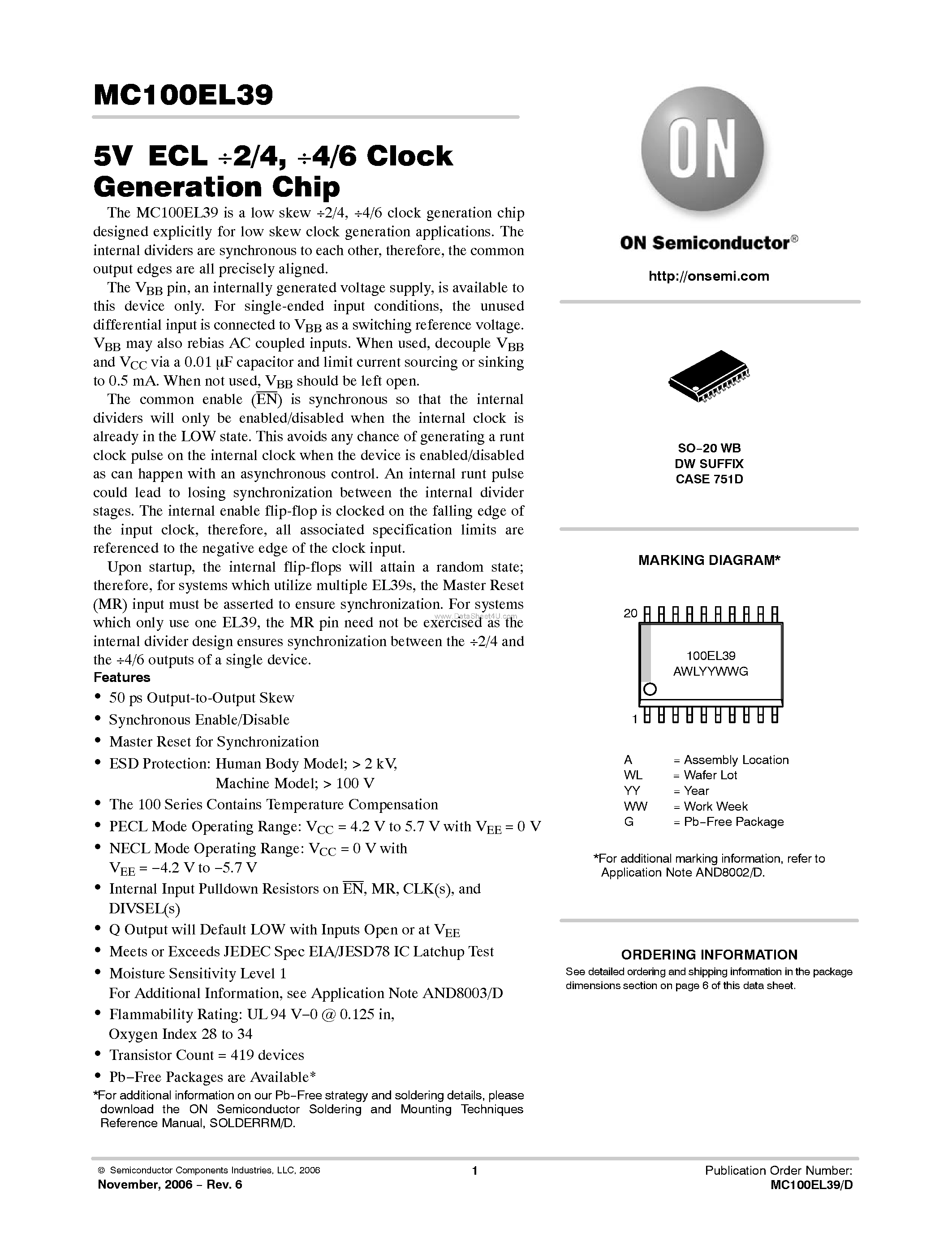 Datasheet MC100EL39 page 1 Datasheet MC100EL39 - 2/4 / 4/6 Clock Generation Chip page 1