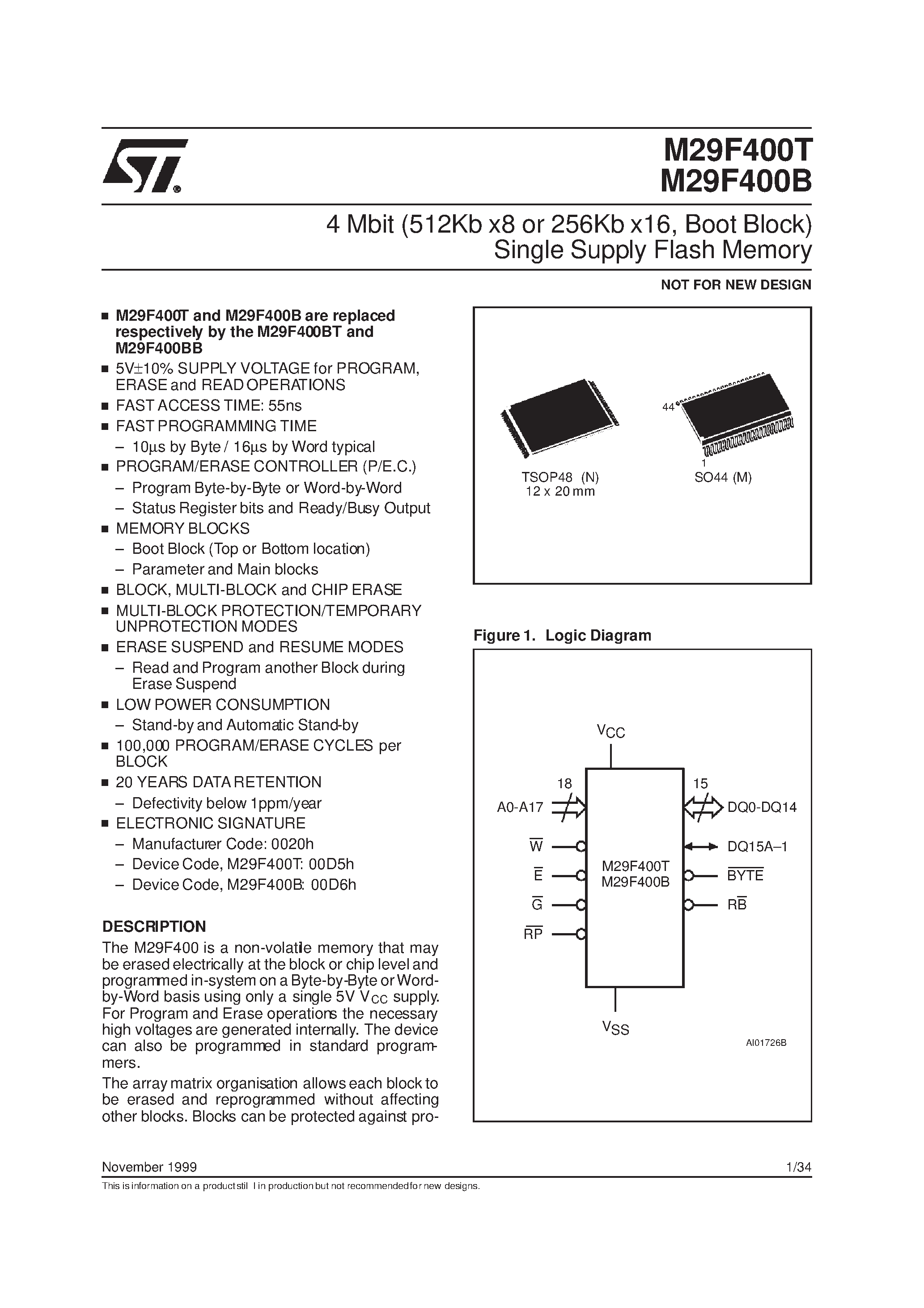 Datasheet M29F400B page 1 Datasheet M29F400B - 4 Mbit 512Kb x8 or 256Kb x16 / Boot Block Single Supply Flash Memory page 1