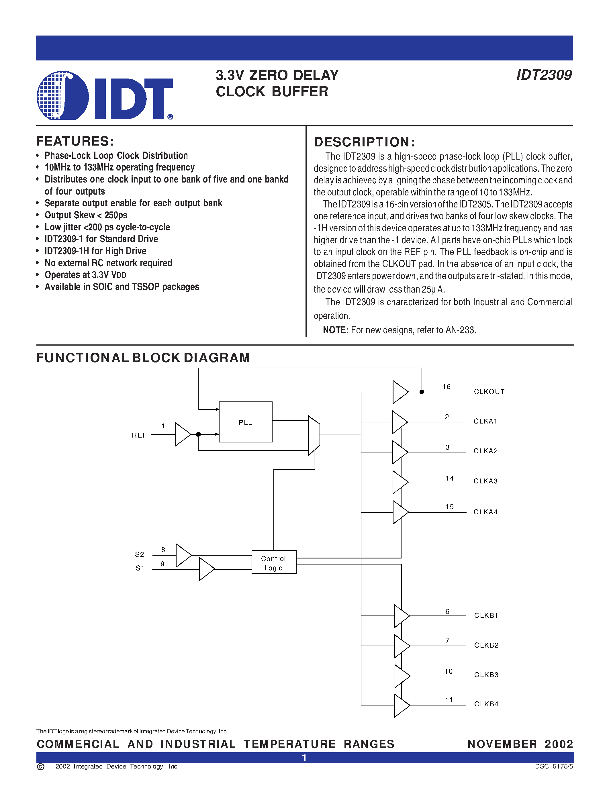 Datasheet IDT2309-1HPGI page 1 Datasheet IDT2309-1HPGI - 3.3V ZERO DELAY CLOCK BUFFER page 1