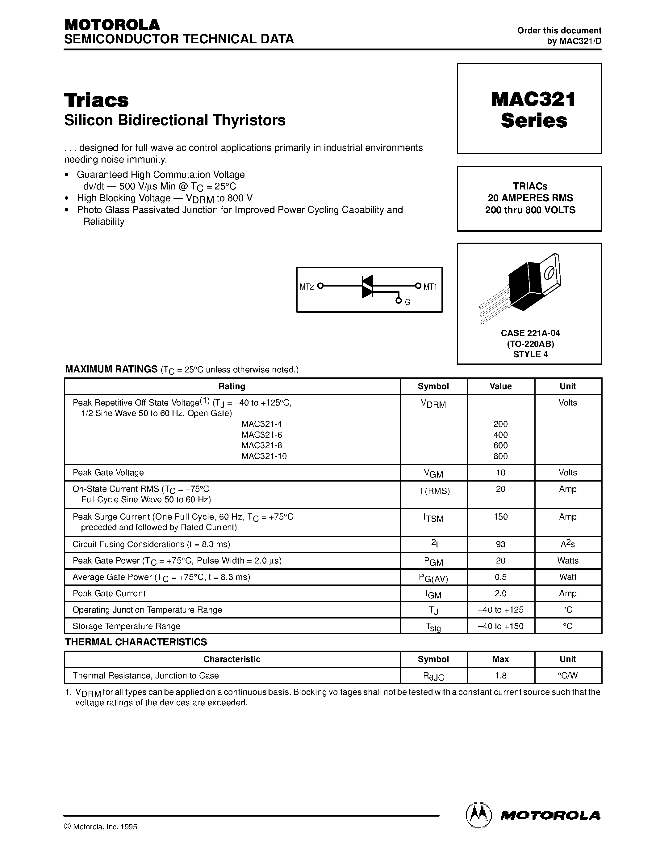 Datasheet MAC321-8 page 1 Datasheet MAC321-8 - TRIACs 20 AMPERES RMS 200 thru 800 VOLTS page 1