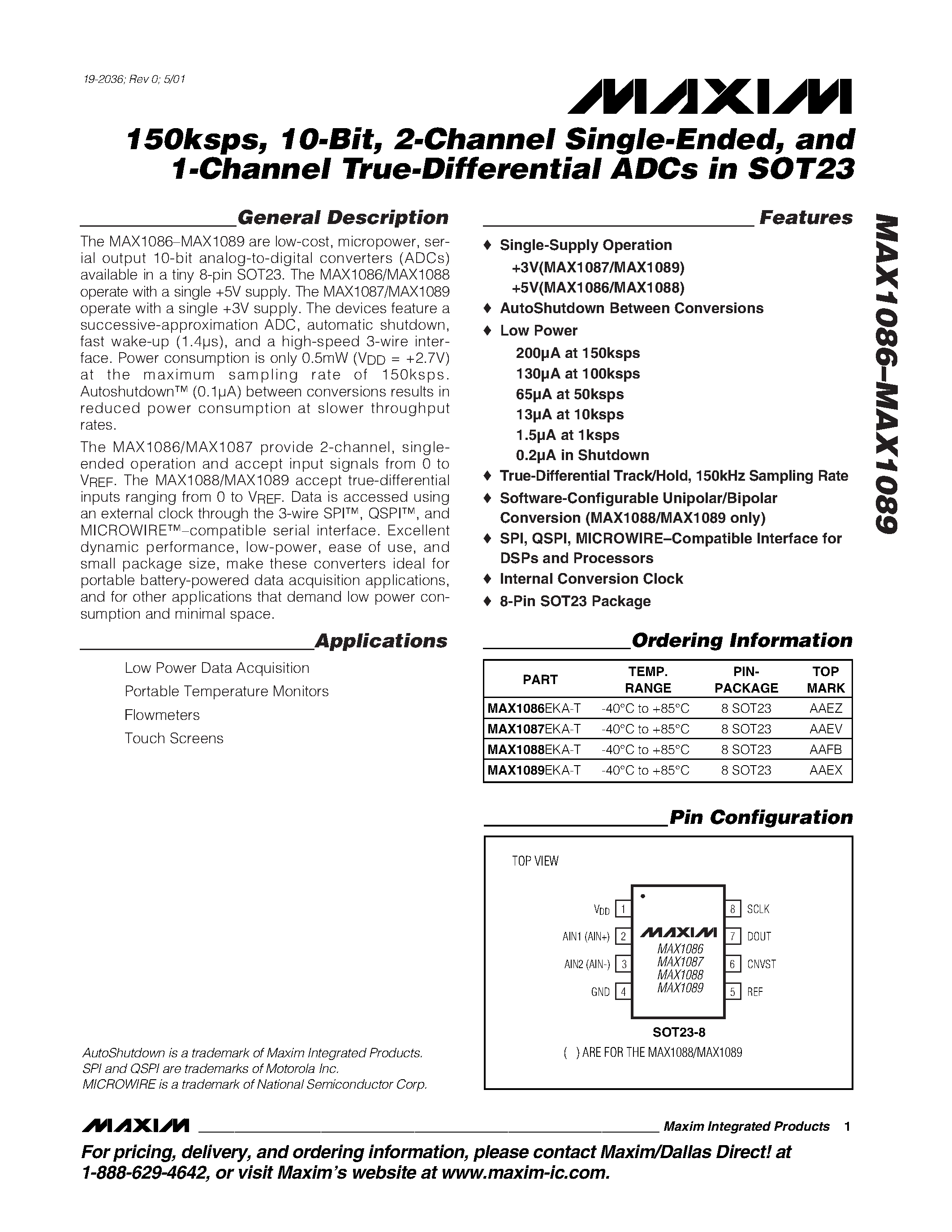 Datasheet MAX1086EKA-T page 1 Datasheet MAX1086EKA-T - 150ksps / 10-Bit / 2-Channel Single-Ended / and 1-Channel True-Differential ADCs in SOT23 page 1