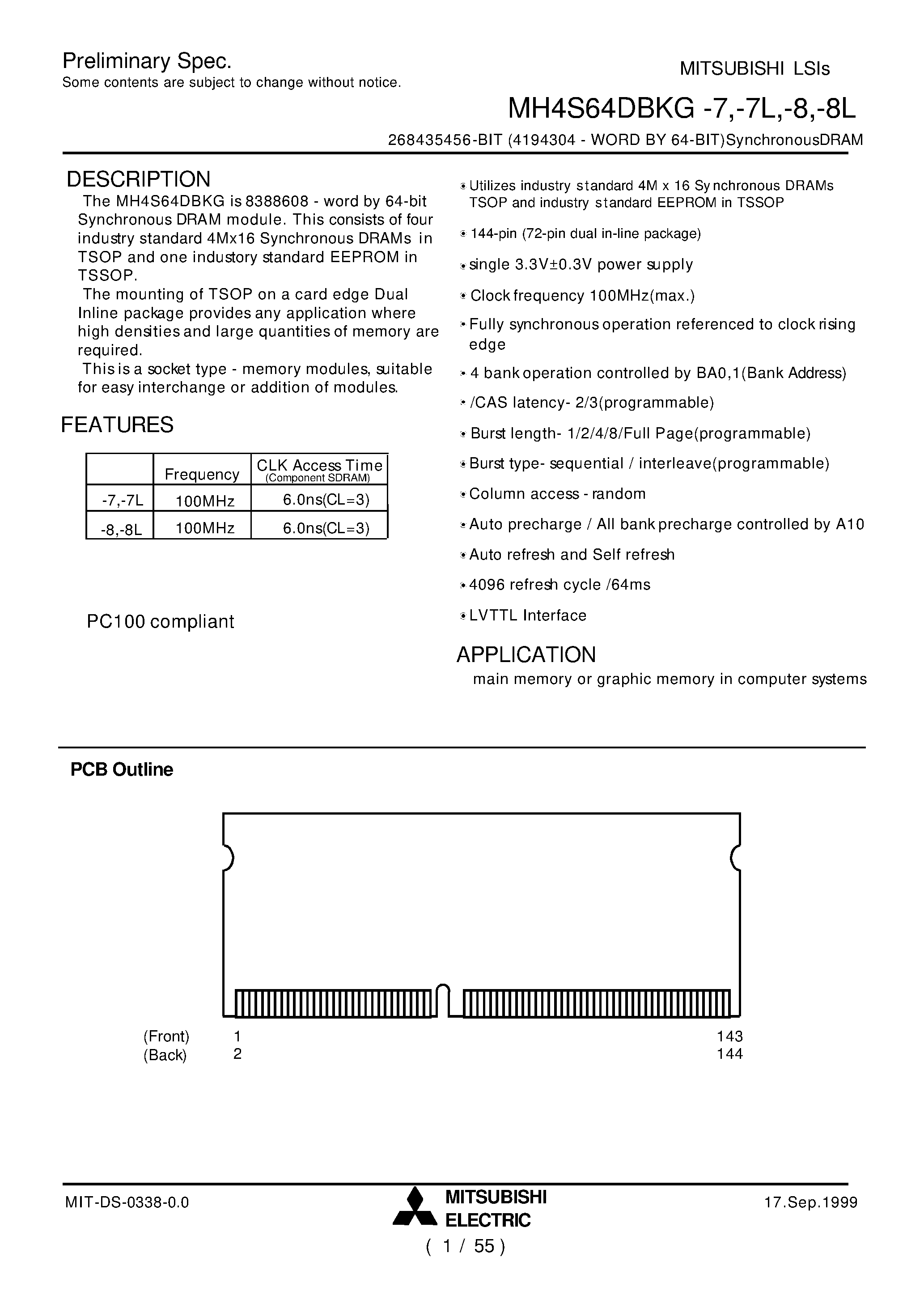 Datasheet MH4S64DBKG-7 page 1 Datasheet MH4S64DBKG-7 - 268435456-BIT (4194304 - WORD BY 64-BIT)SynchronousDRAM page 1