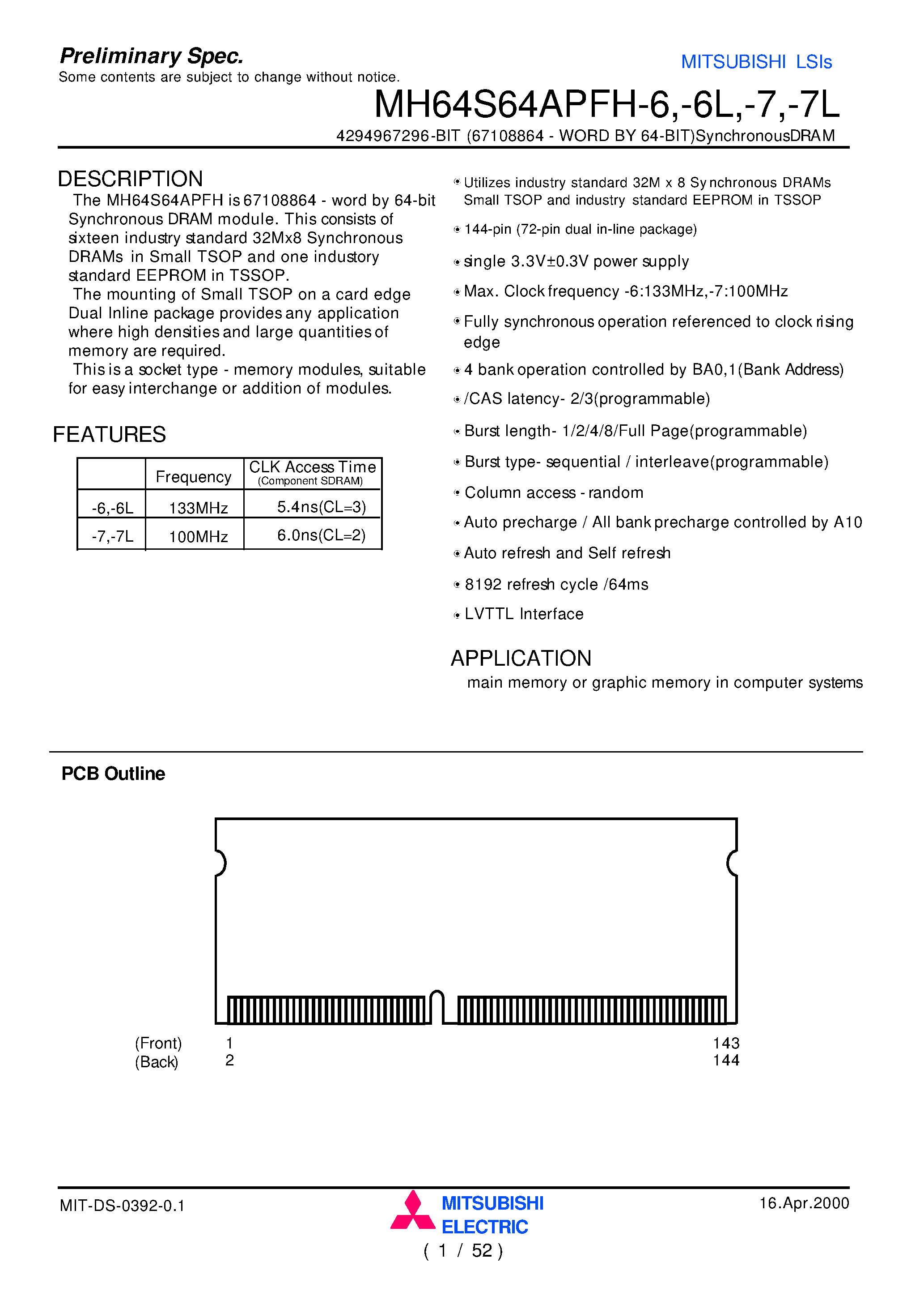 Datasheet MH64S64APFH-7 page 1 Datasheet MH64S64APFH-7 - 4294967296-BIT (67108864 - WORD BY 64-BIT)SynchronousDRAM page 1