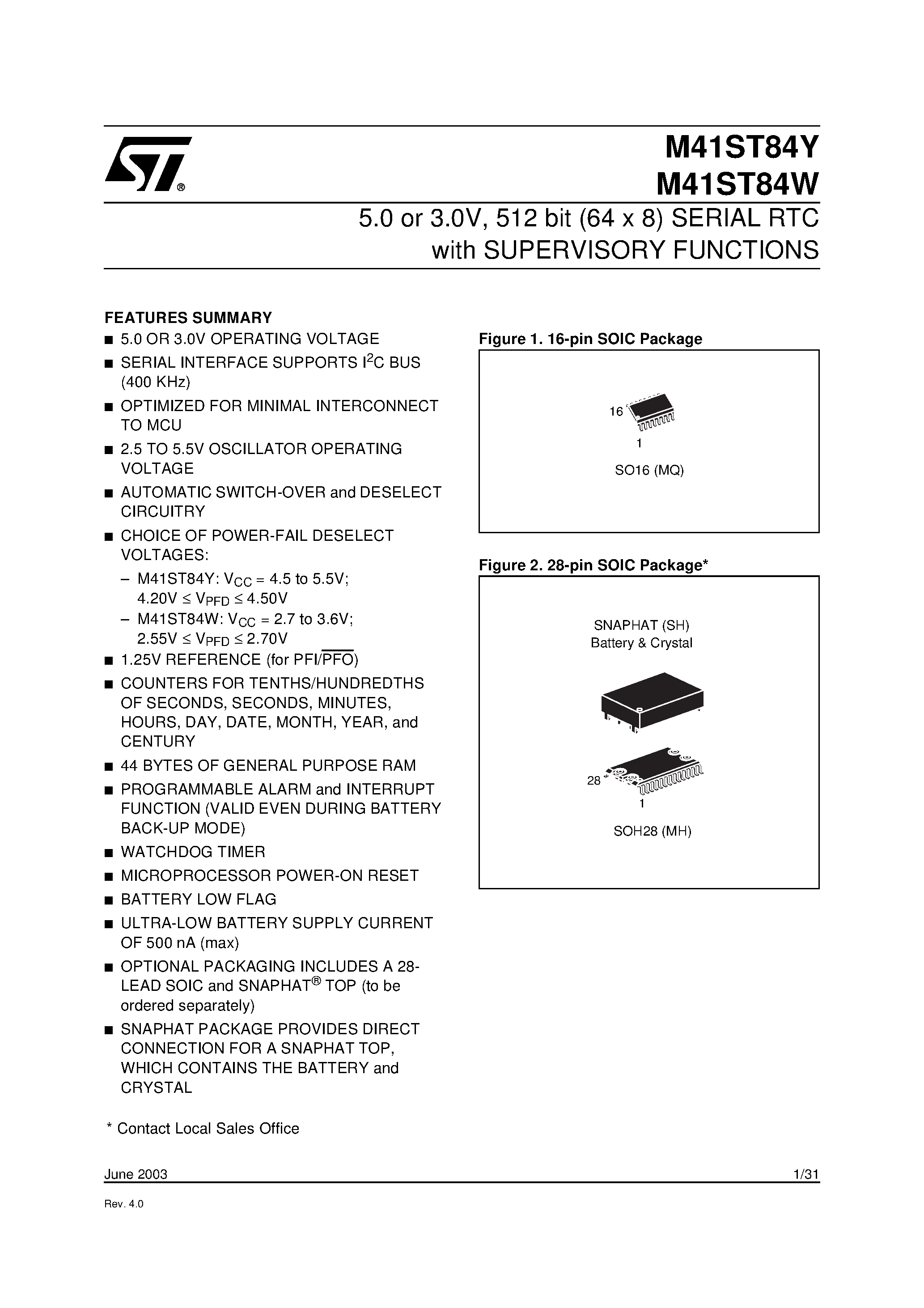 Datasheet M41ST84YMH1TR page 1 Datasheet M41ST84YMH1TR - 5.0 or 3.0V / 512 bit 64 x 8 SERIAL RTC with SUPERVISORY FUNCTIONS page 1