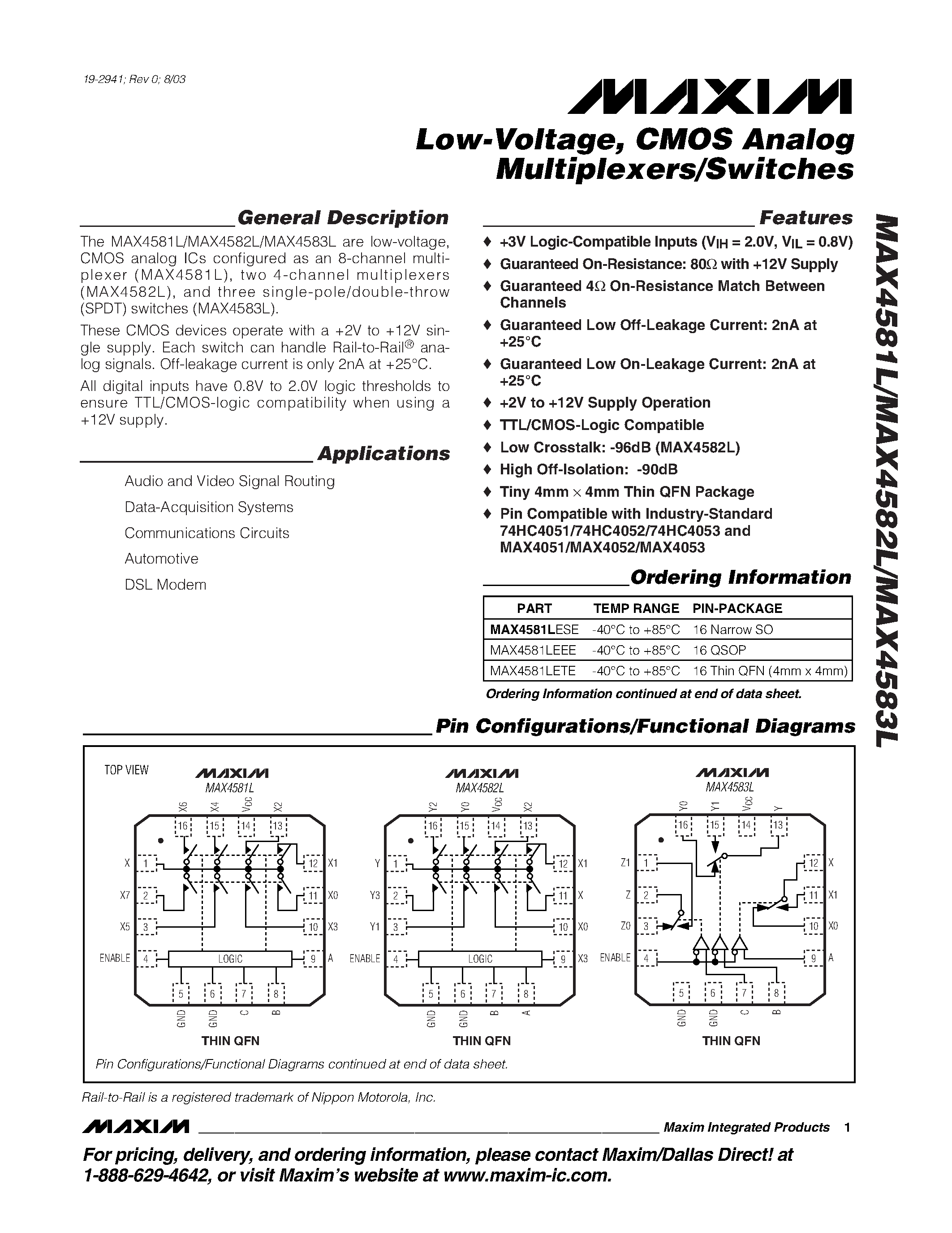 Datasheet MAX4582L page 1 Datasheet MAX4582L - Low-Voltage / CMOS Analog Multiplexers/Switches page 1