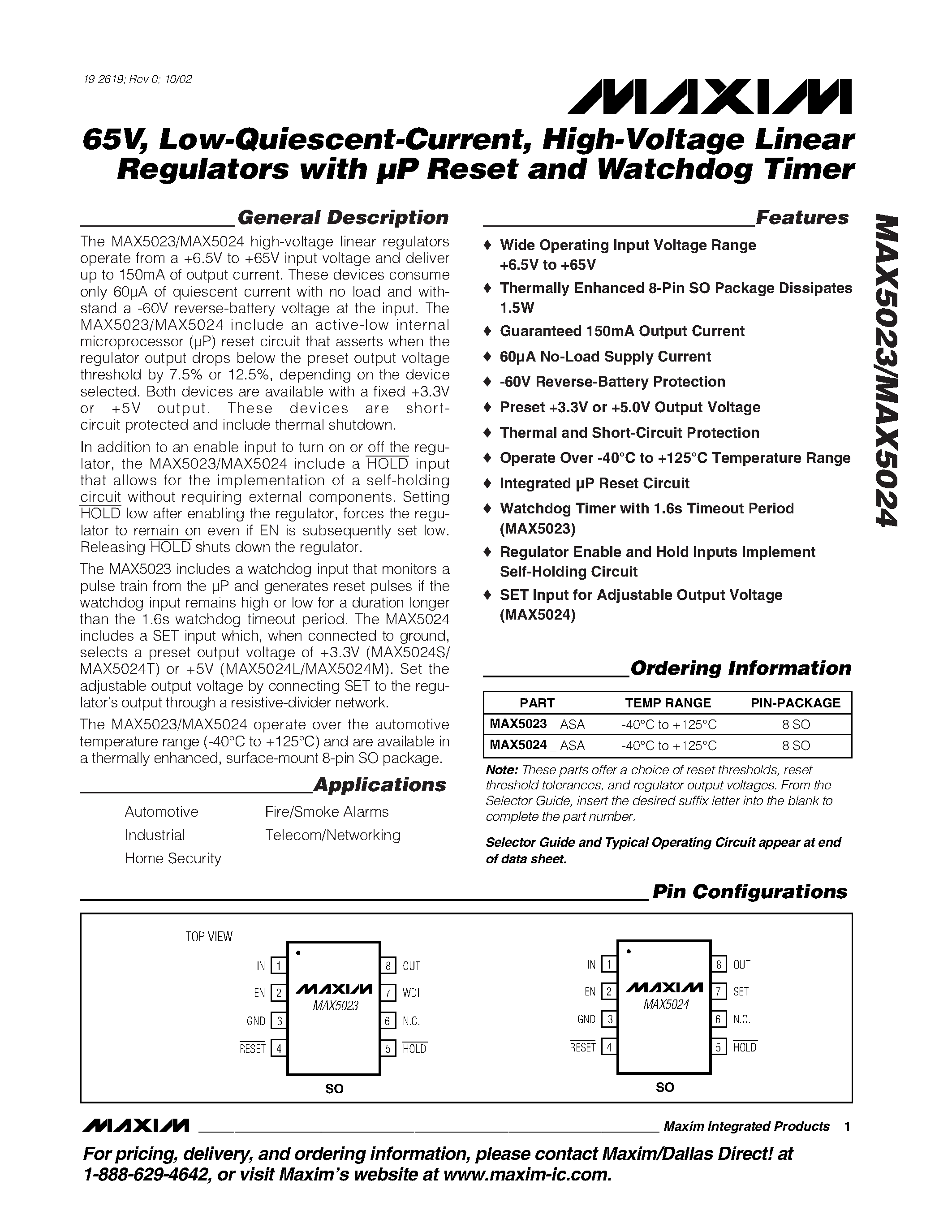 Datasheet MAX5023ASA page 1 Datasheet MAX5023ASA - 65V / Low-Quiescent-Current / High-Voltage Linear Regulators with P Reset and Watchdog Timer page 1