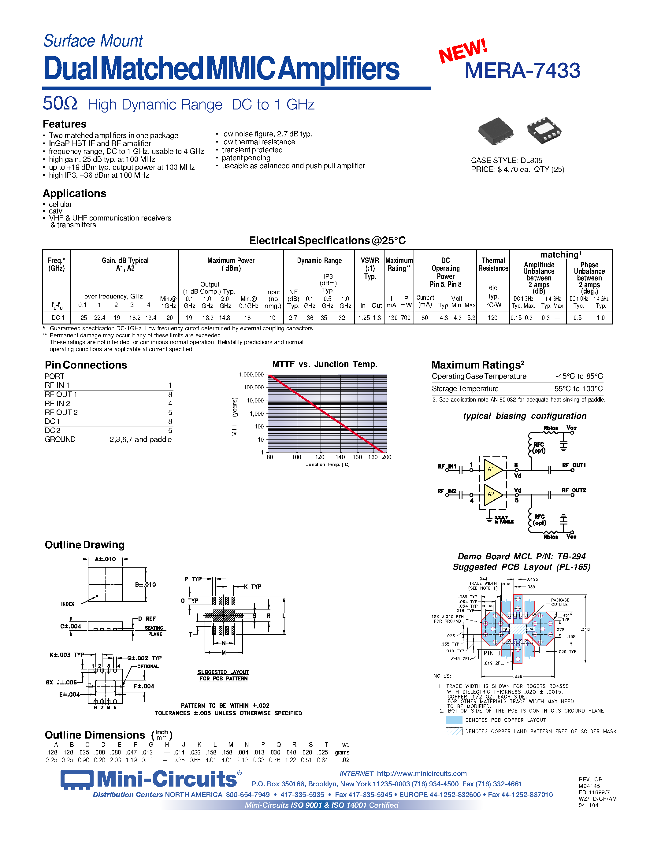 Даташит на микросхему MERA-7433 страница 1 Даташит MERA-7433 - Surface Mount DualMatchedMMICAmplifiers 50 High Dynamic Range DC to 1 GHz страница 1