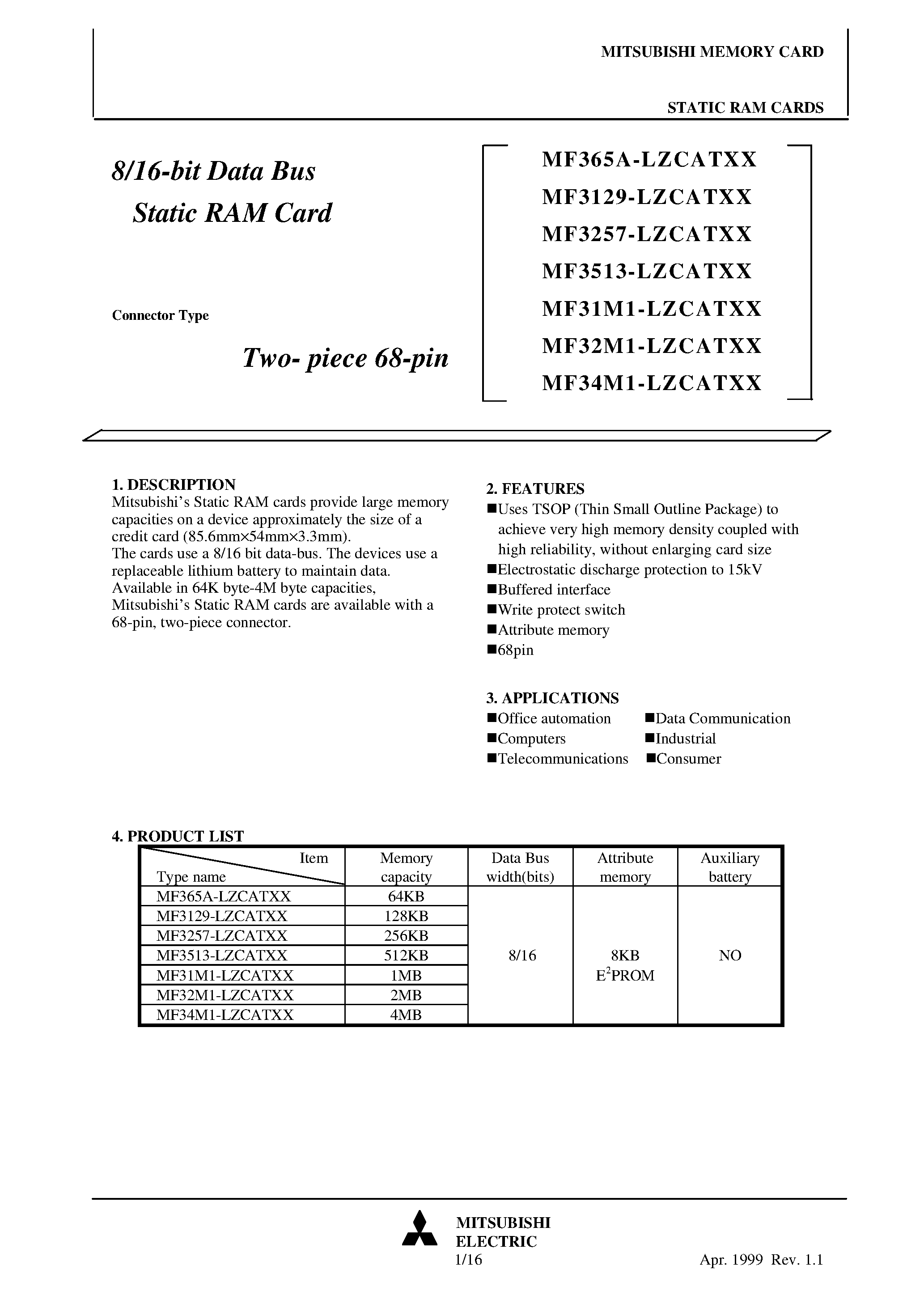 Даташит на микросхему MF31M1-LZCATXX страница 1 Даташит MF31M1-LZCATXX - 8/16-bit Data Bus Static RAM Card страница 1