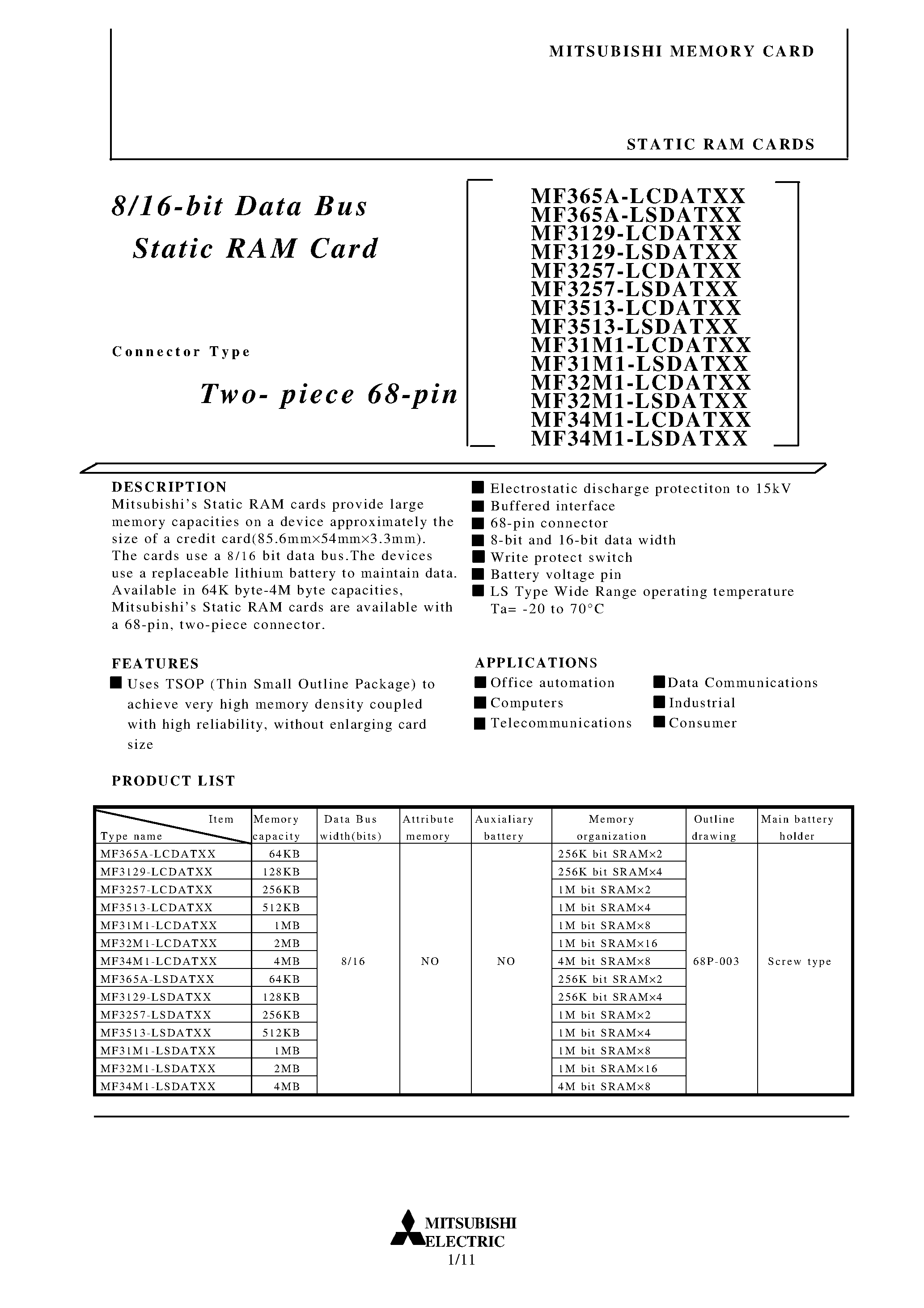 Даташит на микросхему MF3257-LSDATXX страница 1 Даташит MF3257-LSDATXX - 8/16-bit Data Bus Static RAM Card страница 1