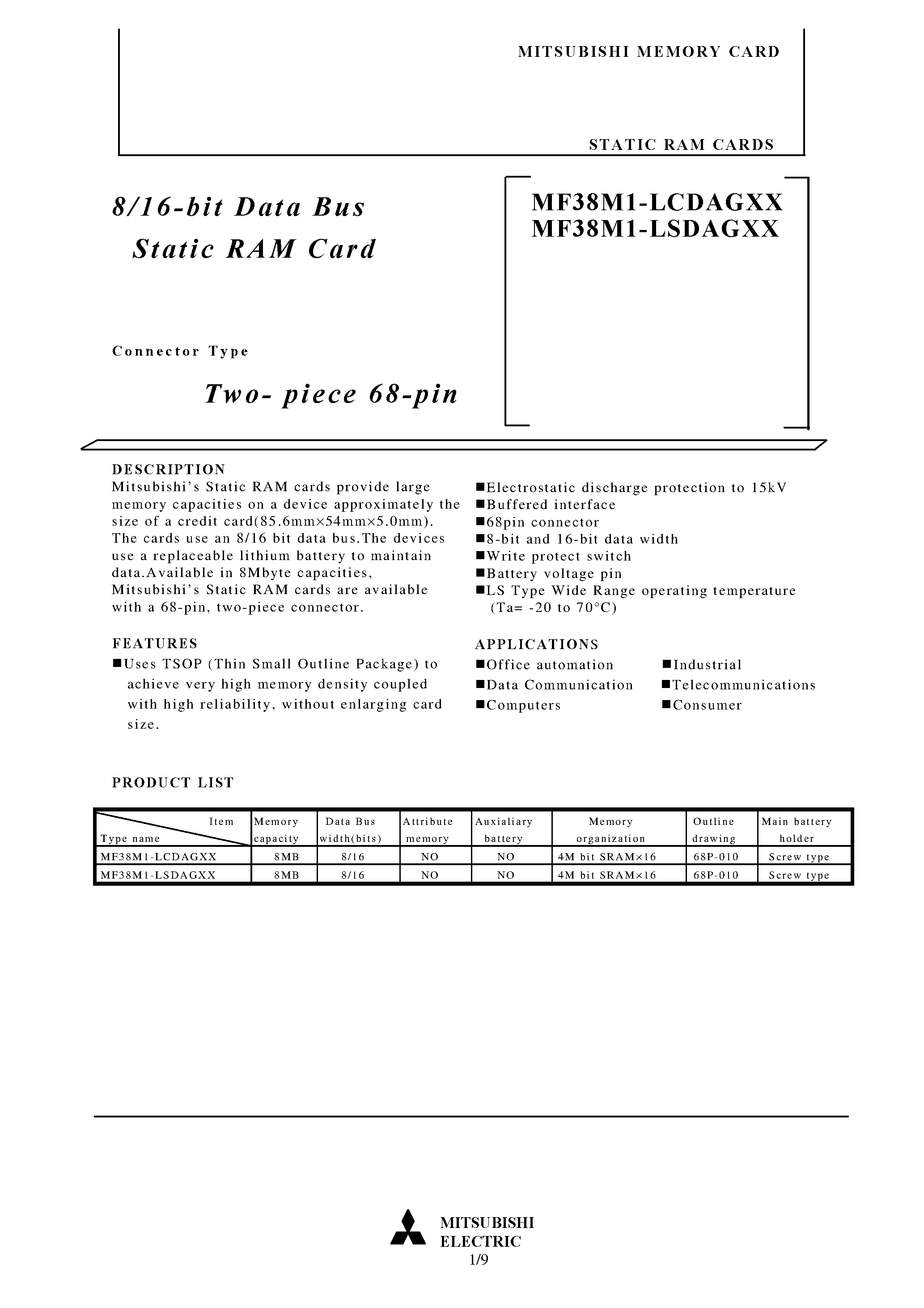 Даташит на микросхему MF38M1-LSDAGXX страница 1 Даташит MF38M1-LSDAGXX - 8/16-bit Data Bus Static RAM Card страница 1
