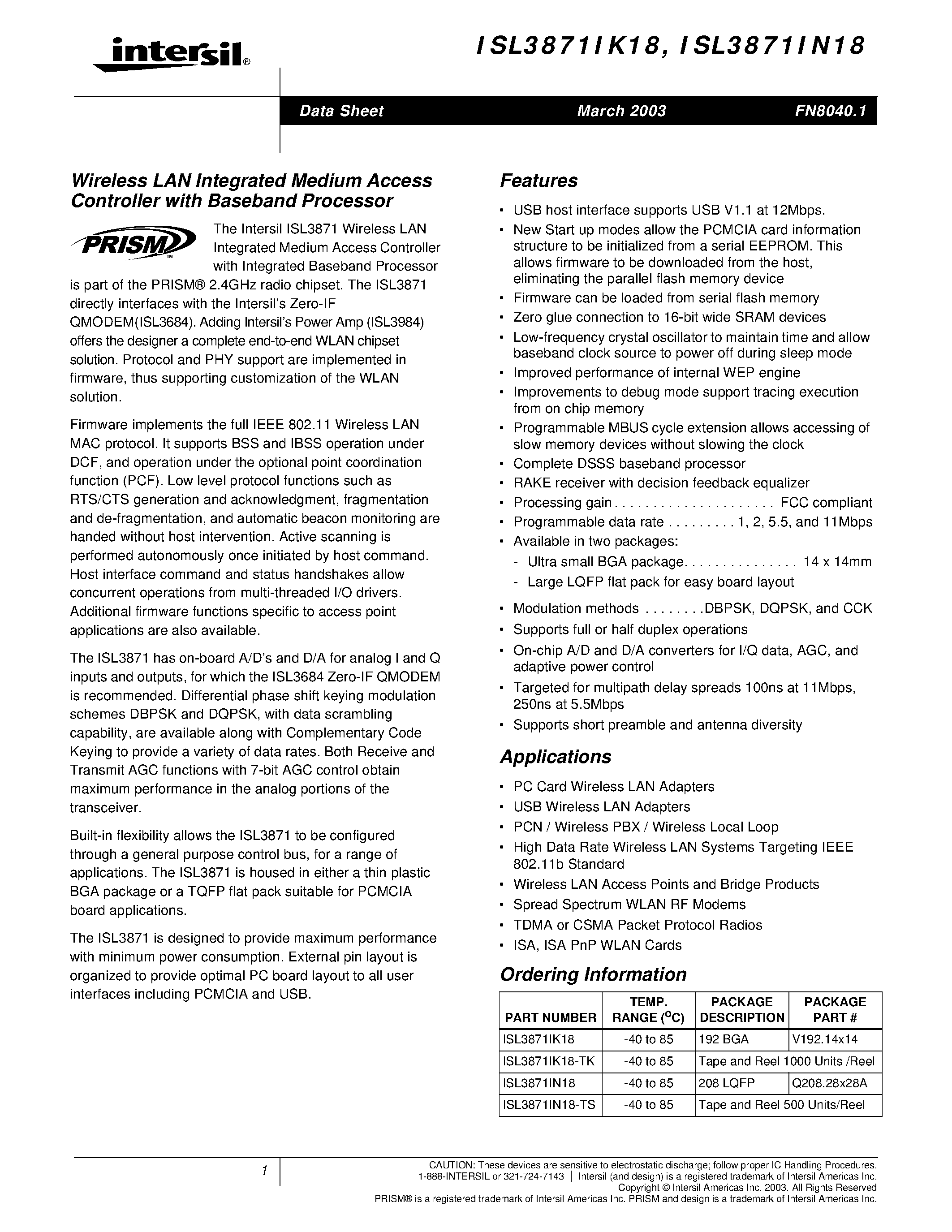 Datasheet ISL3871IK18 page 1 Datasheet ISL3871IK18 - Wireless LAN Integrated Medium Access Controller with Vaseband Processor page 1