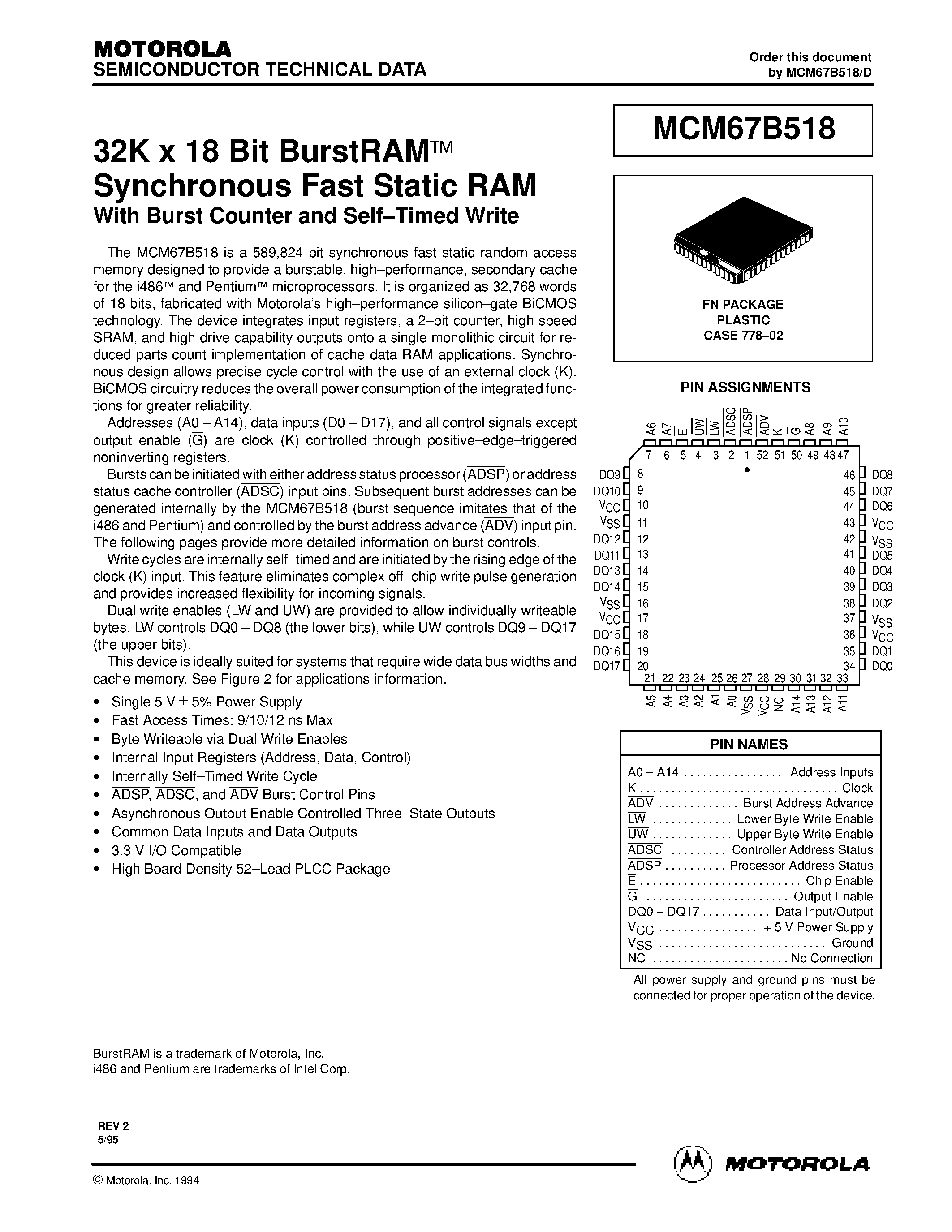 Даташит на микросхему MCM67B518 страница 1 Даташит MCM67B518 - 32K x 18 Bit BurstRAM Synchronous Fast Static RAM страница 1