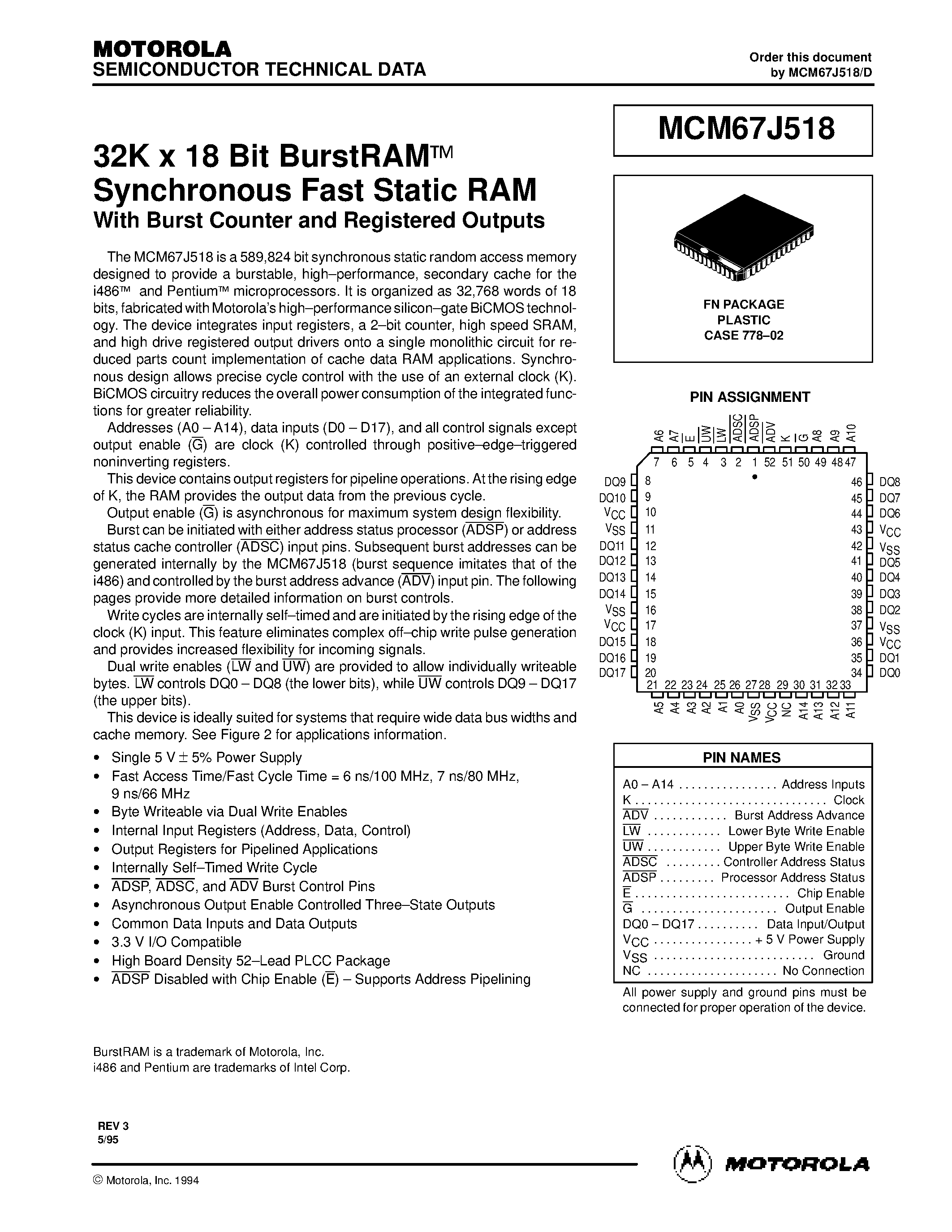 Даташит на микросхему MCM67J518FN9 страница 1 Даташит MCM67J518FN9 - 32K x 18 Bit BurstRAM Synchronous Fast Static RA страница 1