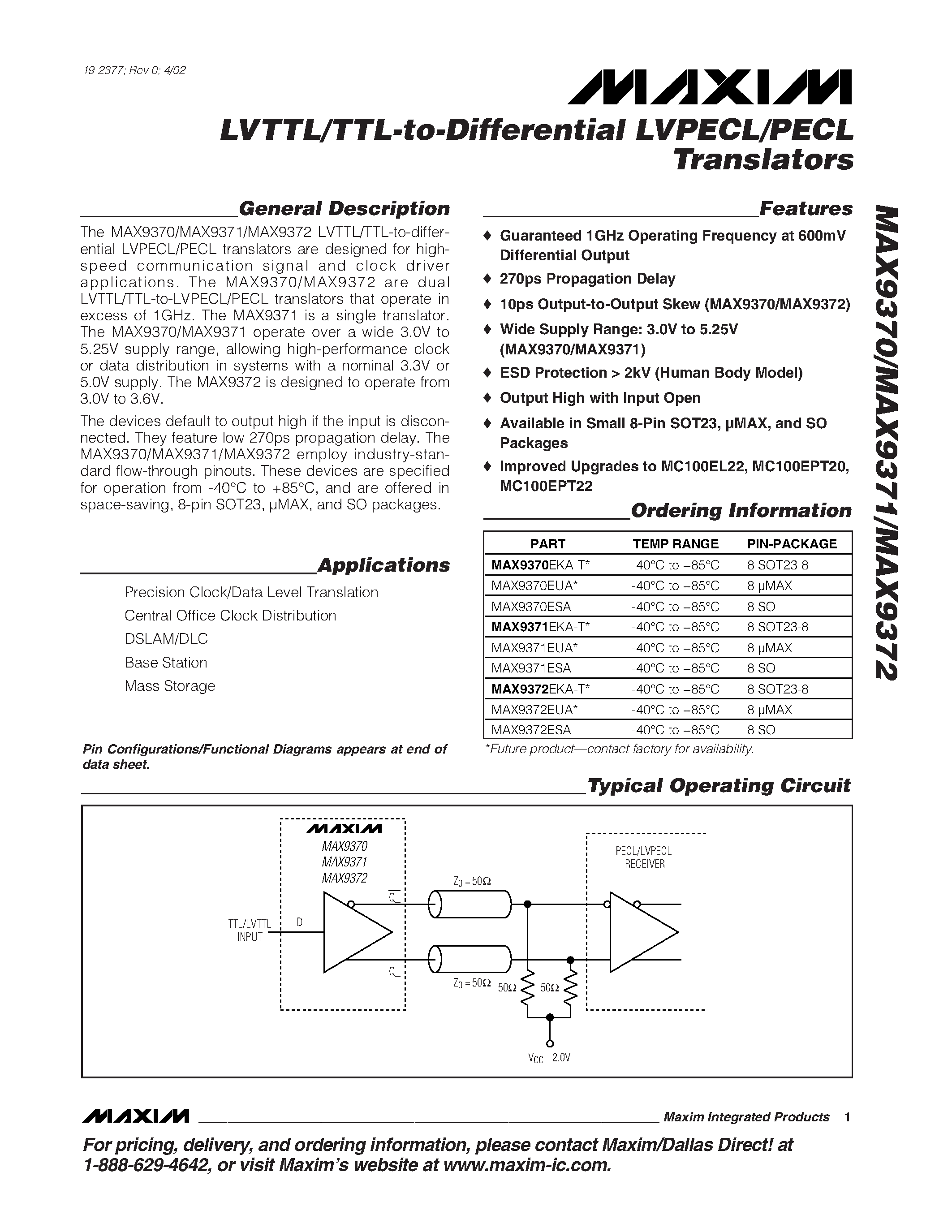 Datasheet MAX9372ESA page 1 Datasheet MAX9372ESA - LVTTL/TTL-to-Differential LVPECL/PECL Translators page 1