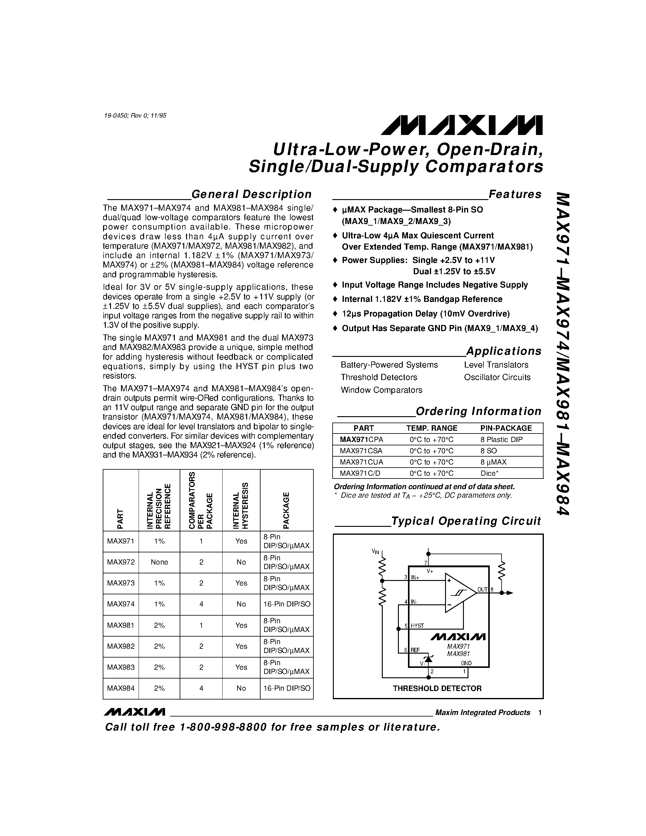 Datasheet MAX974C/D page 1 Datasheet MAX974C/D - Ultra-Low-Power / Open-Drain / Single/Dual-Supply Comparators page 1