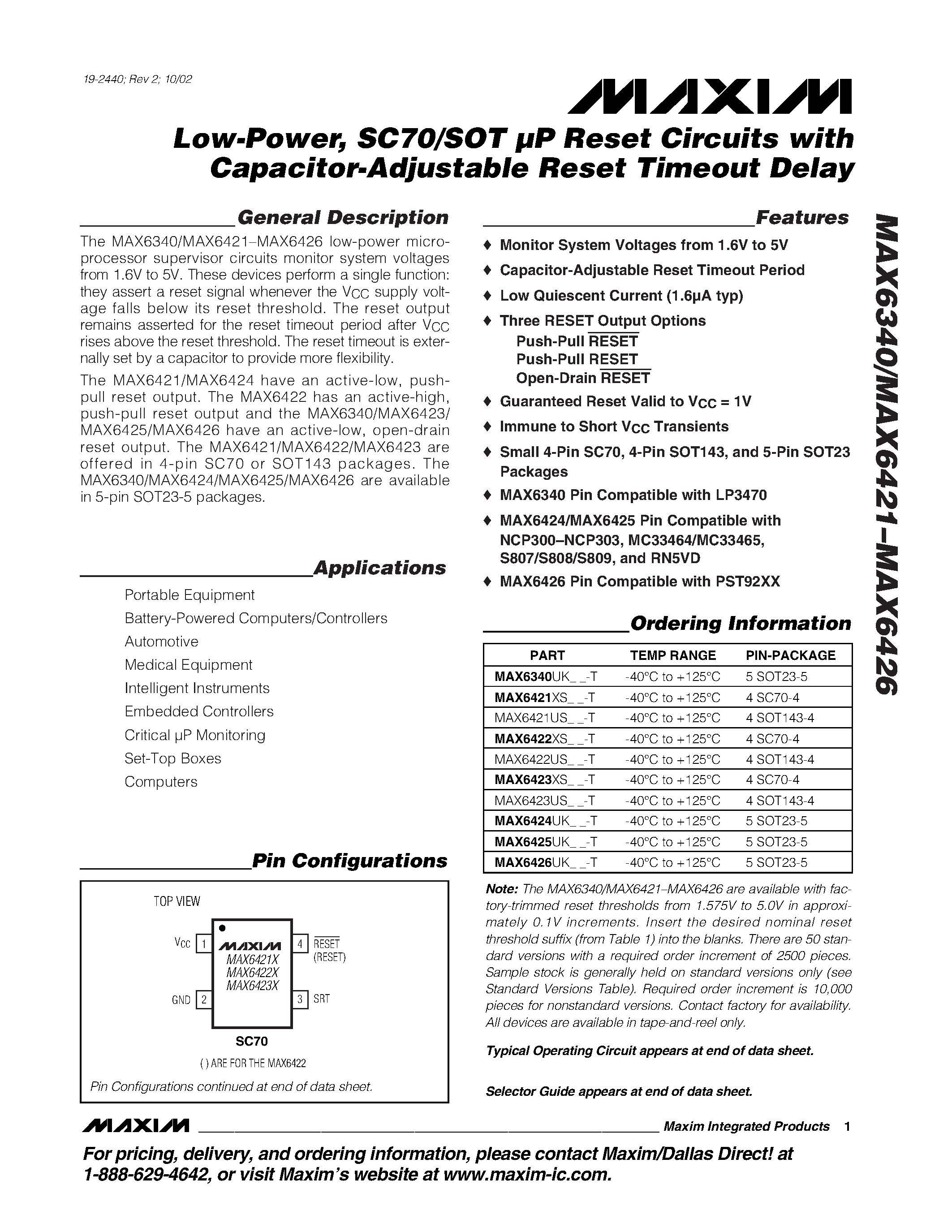 Даташит на микросхему MAX6340 страница 1 Даташит MAX6340 - Low-Power / SC70/SOT P Reset Circuits with Capacitor-Adjustable Reset Timeout Delay страница 1